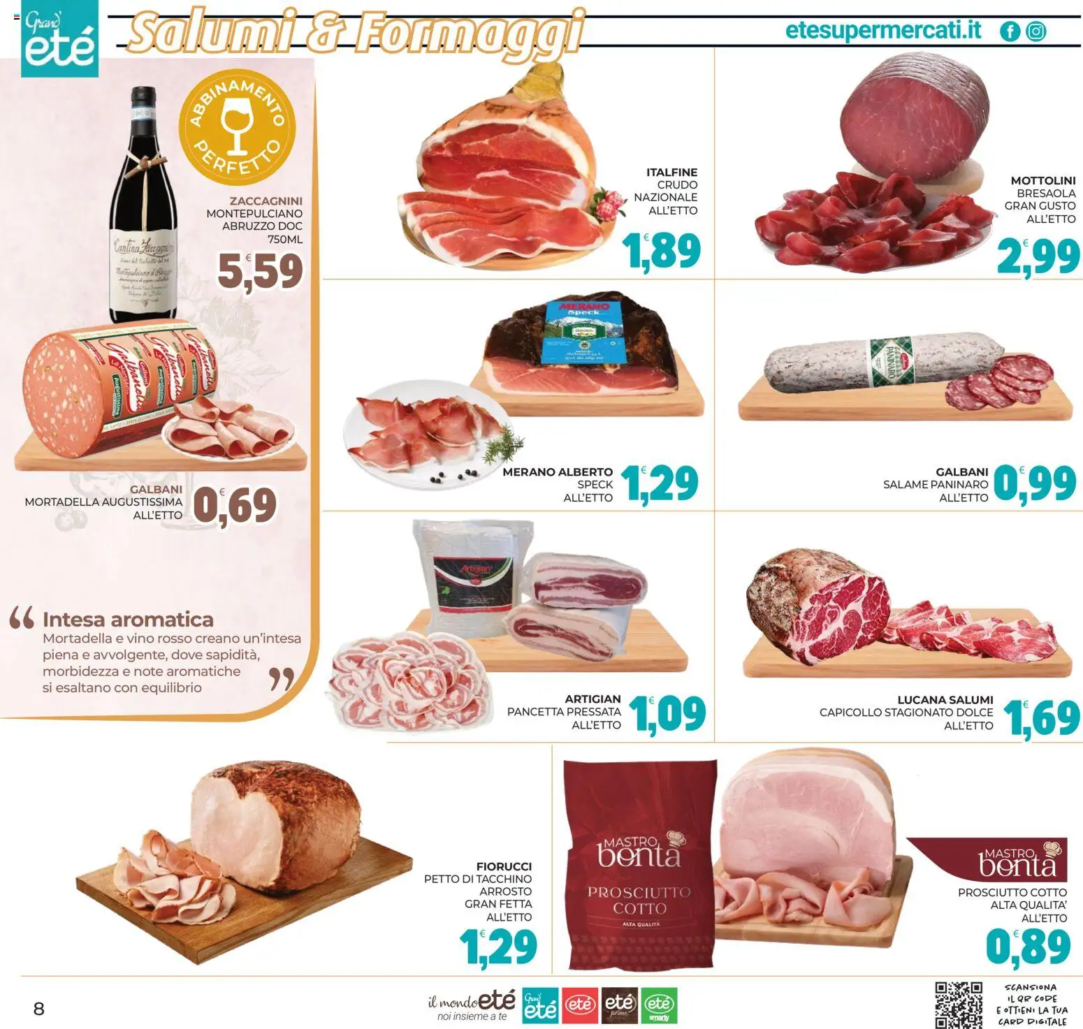 Volantino Eté del 16/07/2026 | Pagina: 8 | Prodotti: Arrosto, Prosciutto Cotto, Prosciutto, Vino rosso