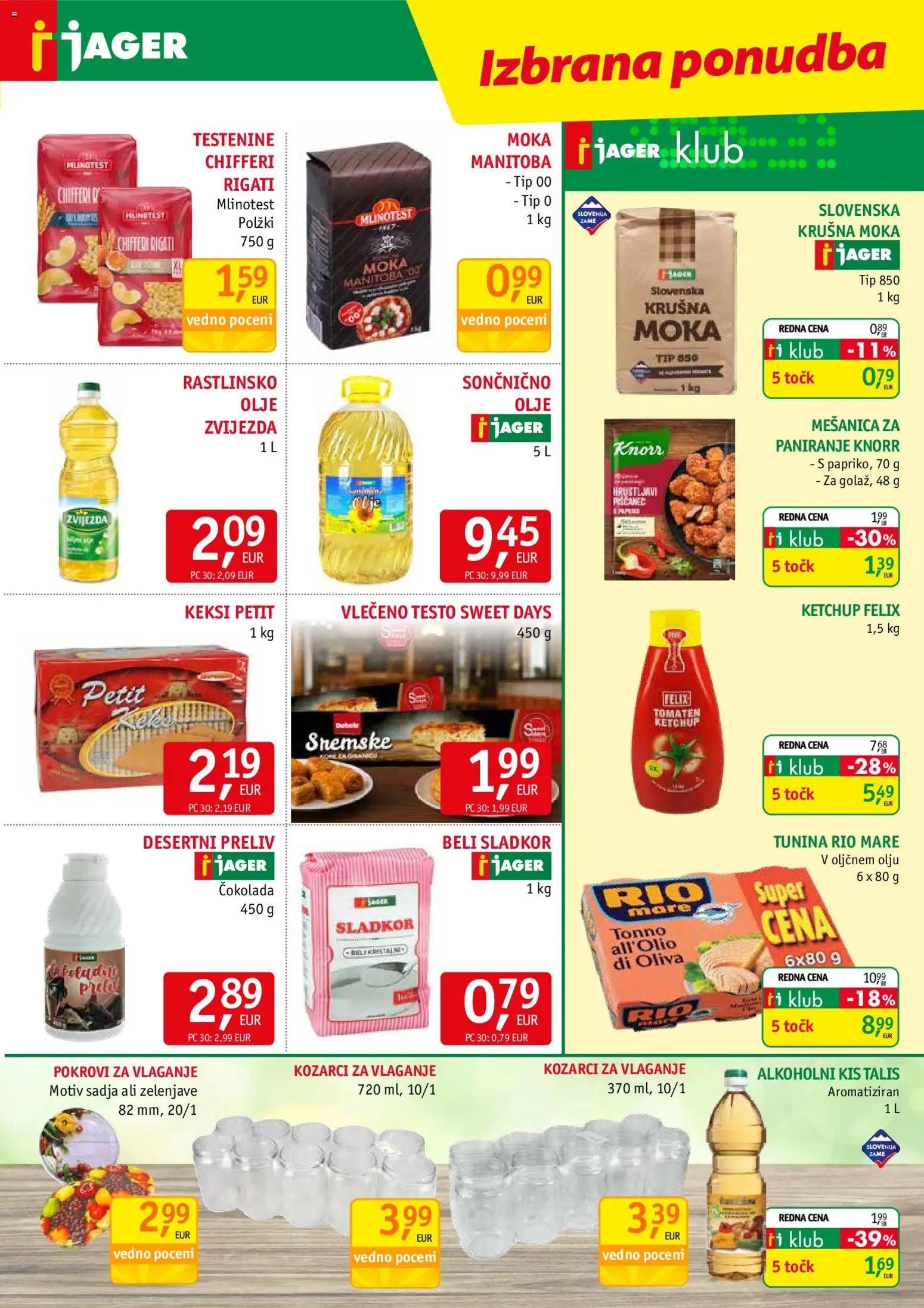 Novi Jager katalog ponudbe – veljaven od 29.07.2026 | Stran: 7 | Izdelki: Kis, Olje, Testenine, Sladkor