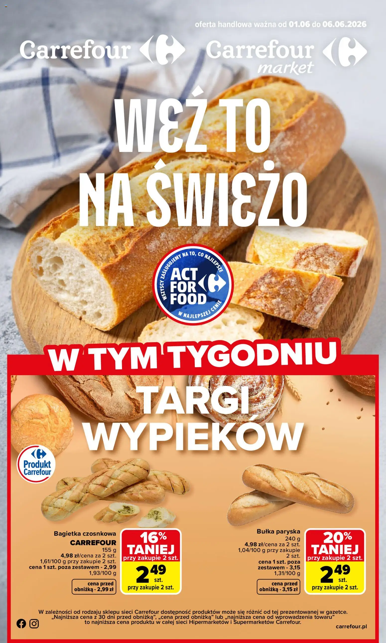 Carrefour gazetka - Weź to na świeżo od 01.06.2026 | Strona: 1 | Produkty: Bagietka czosnkowa, Bułka, Bagietka