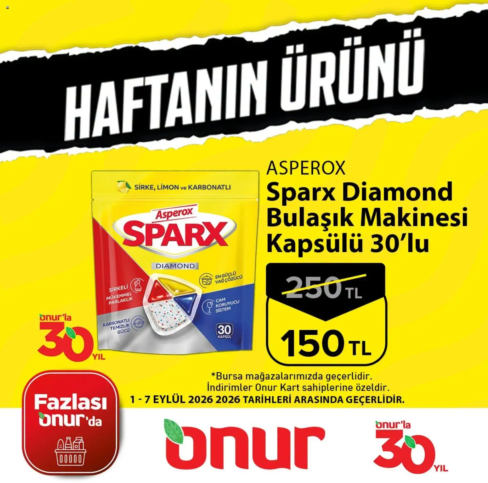 Onur Market - Haftanın Ürünü - 01 Eylül 2026 tarihinden itibaren geçerlidir | Sayfa: 1 | Ürünler: Yağ, Yağ çözücü, Limon, Bulaşık makinesi