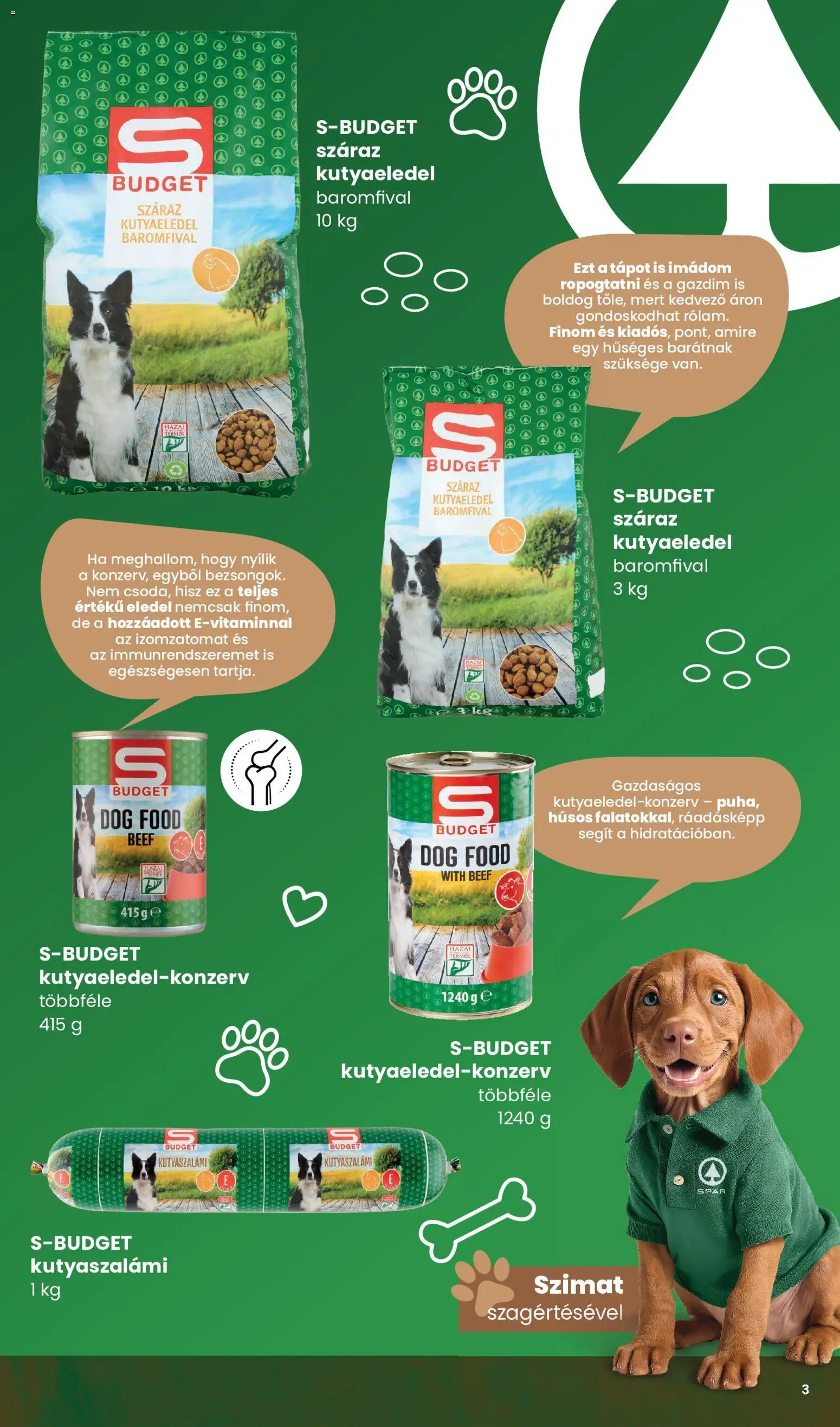 Spar akciós ujság - amely érvényes a következő dátumtól: 2026.09.01. | Oldal: 3 | Termékek: Kutyaszalámi, Kutyaeledel, Száraz kutyaeledel