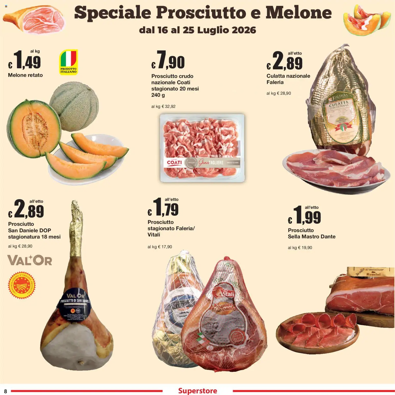 Volantino Sì con Te del 09/07/2026 | Pagina: 8 | Prodotti: Prosciutto Crudo, Prosciutto, Melone