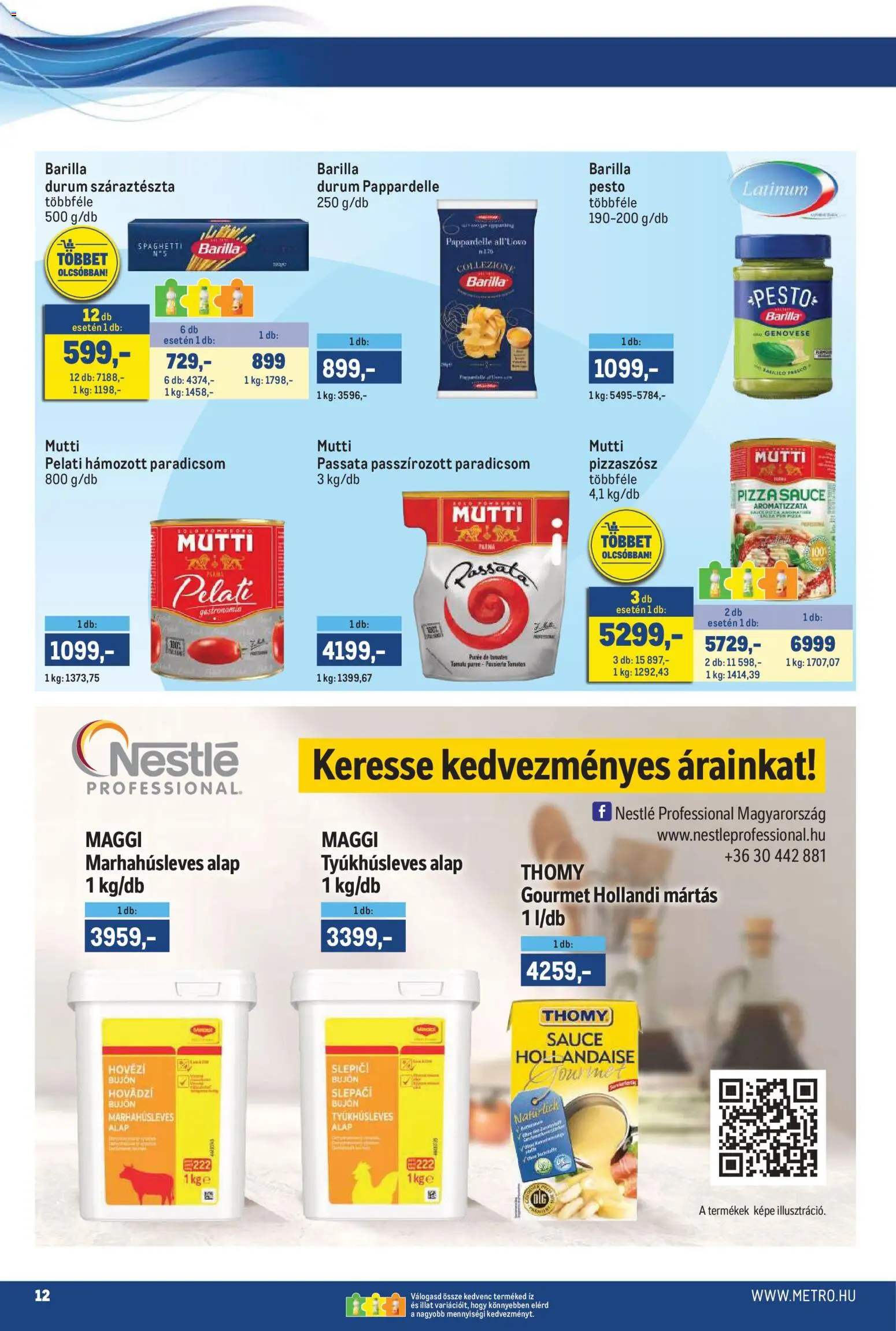 Metro akciós ujság - amely érvényes a következő dátumtól: 2026.08.01. | Oldal: 12 | Termékek: Hollandi mártás, Maggi, Paradicsom, Száraztészta