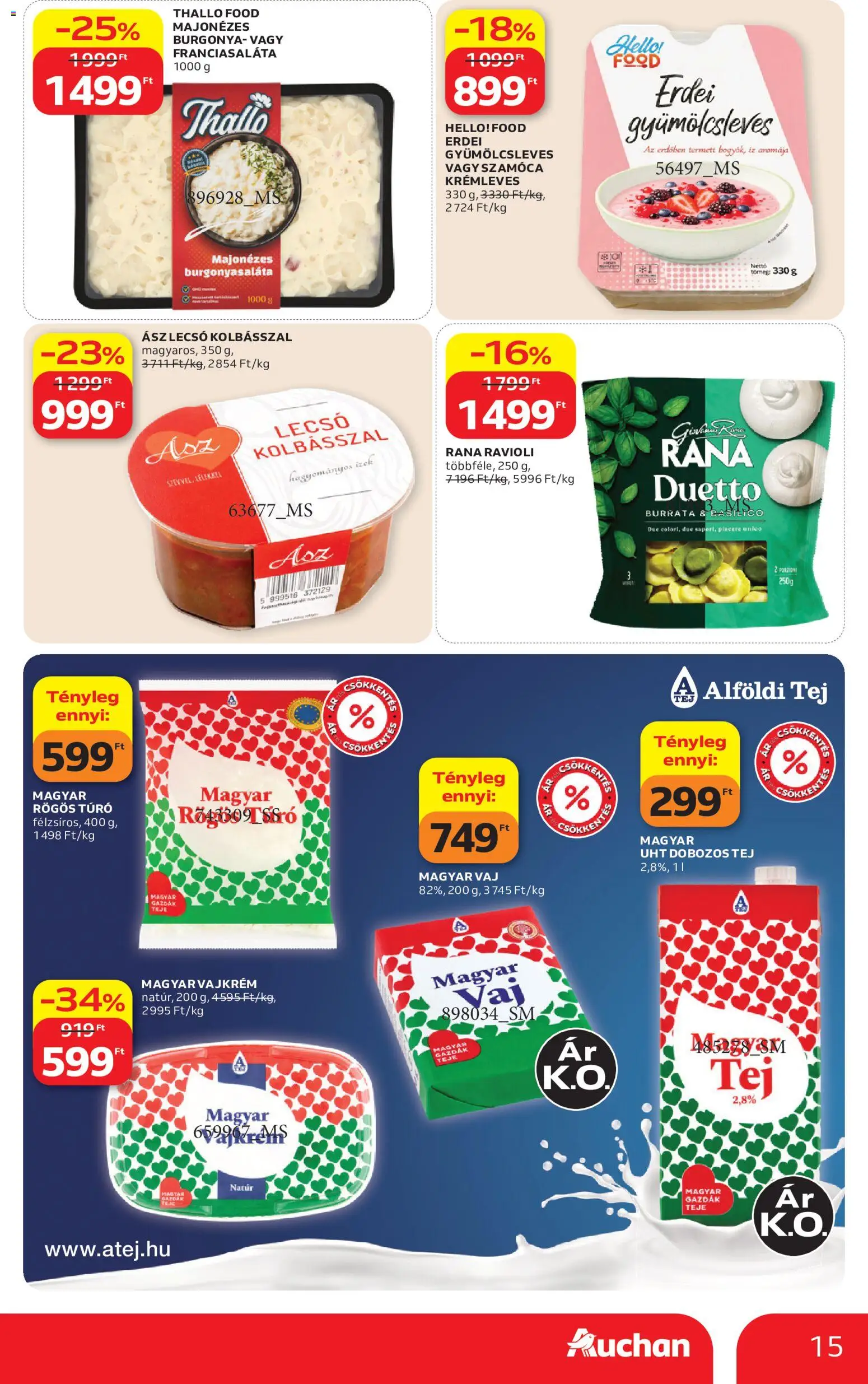 Auchan akciós ujság - amely érvényes a következő dátumtól: 2026.08.13. | Oldal: 15 | Termékek: Rögös túró, Lecsó, Vaj, Vajkrém