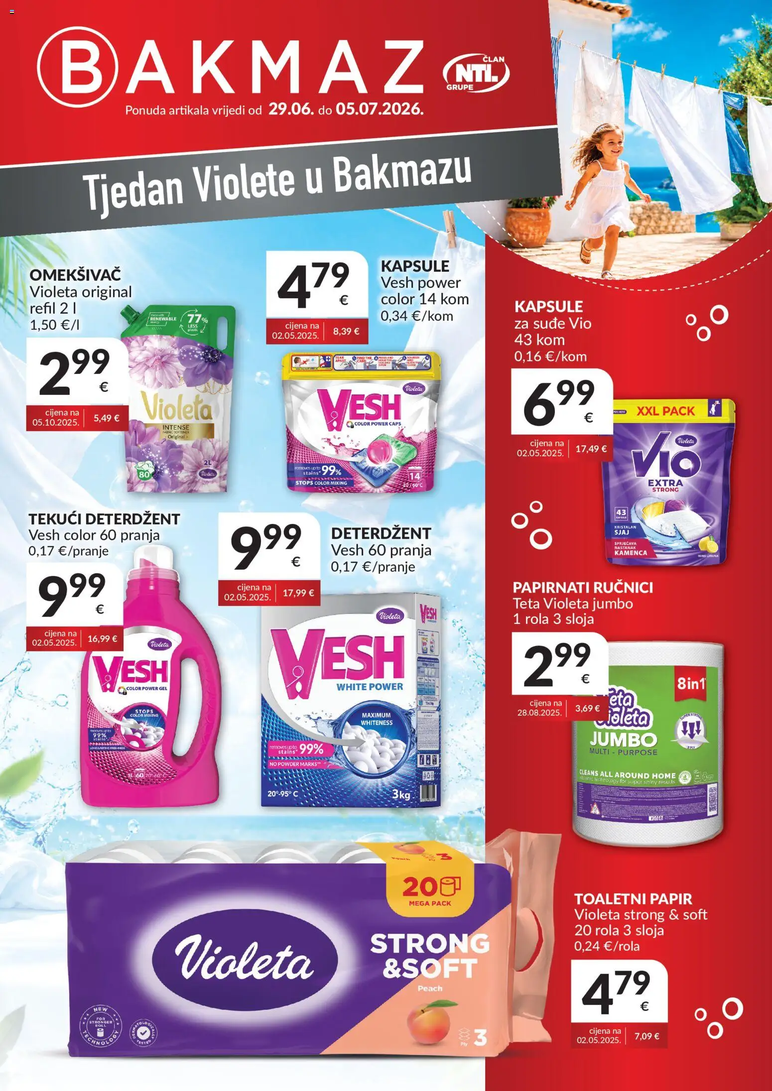 Bakmaz katalog | vrijedi od 29.06.2026 | Stranica: 1 | Proizvodi: Omekšivač, Deterdžent, Toaletni papir, Violeta