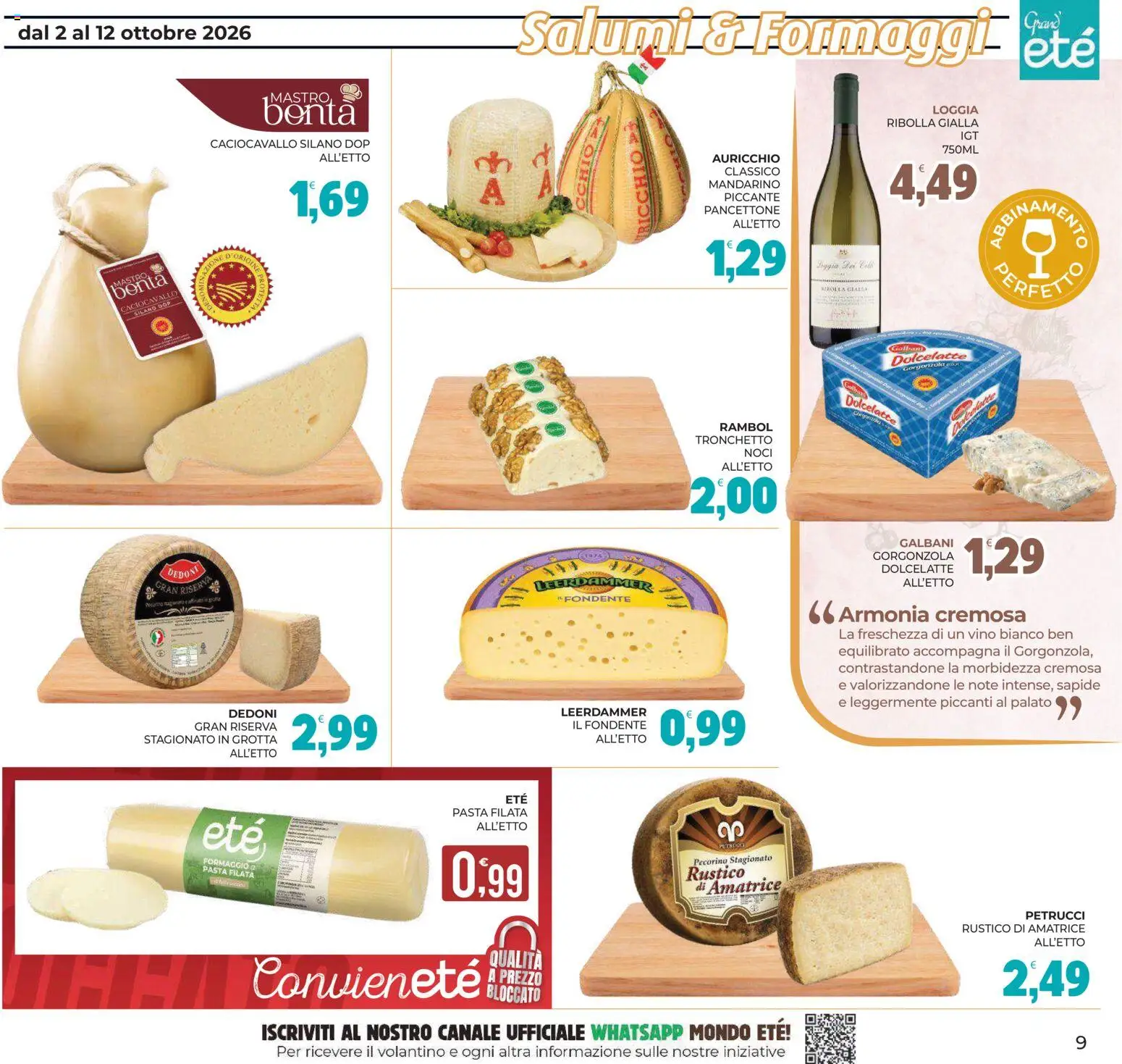 Volantino Eté del 02/10/2026 | Pagina: 9 | Prodotti: Noci, Gorgonzola, Pecorino, Vino bianco