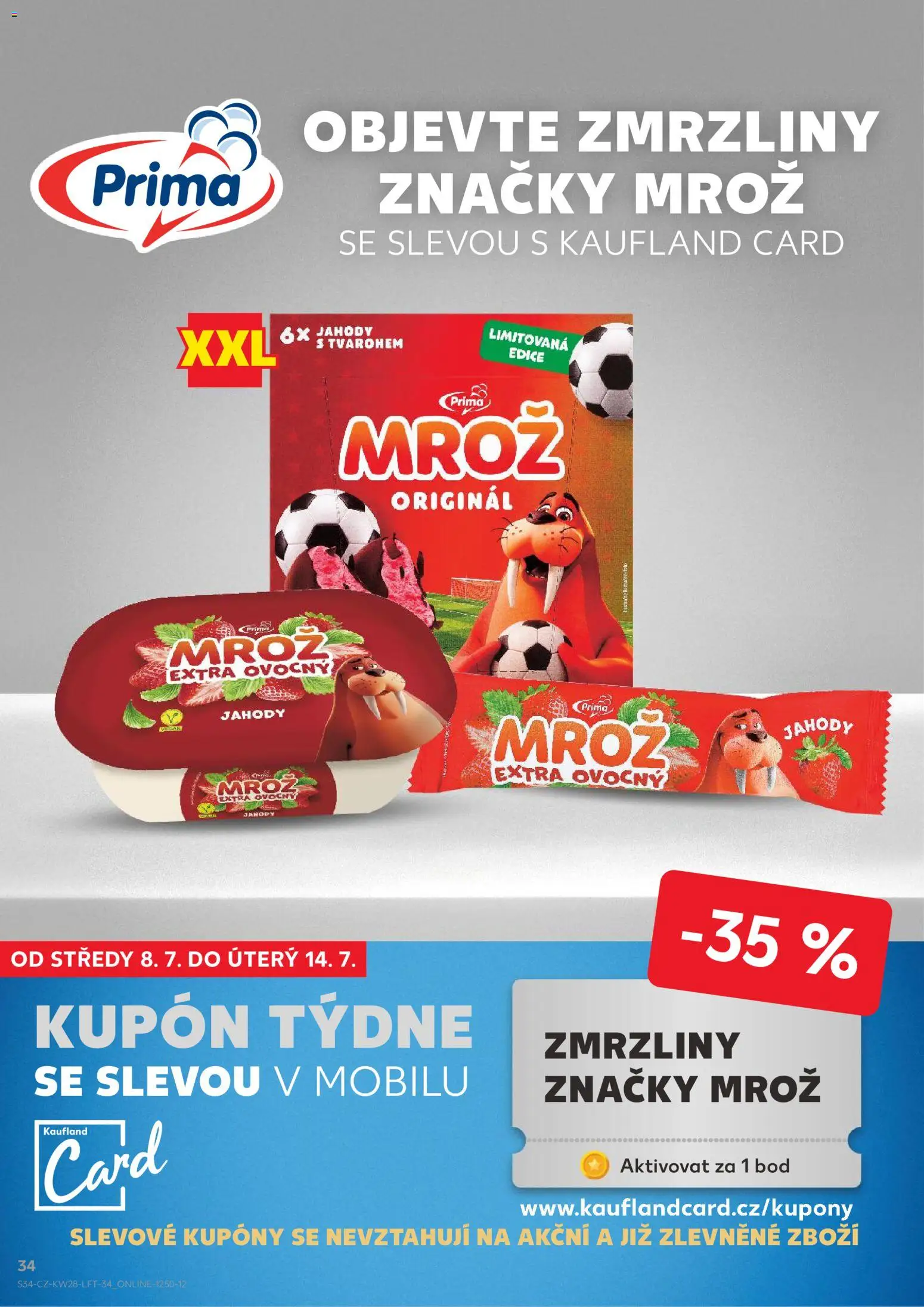 Kaufland leták - Ostrava od 08.07.2026 | Strana: 34 | Produkty: Zmrzliny, Jahody, Krém