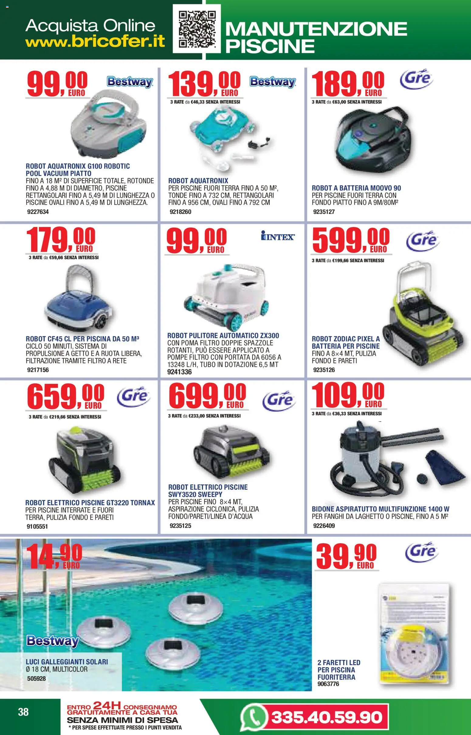 Volantino Bricofer del 14/04/2026 | Pagina: 38 | Prodotti: Piscina, Piatto, Batteria, Terra