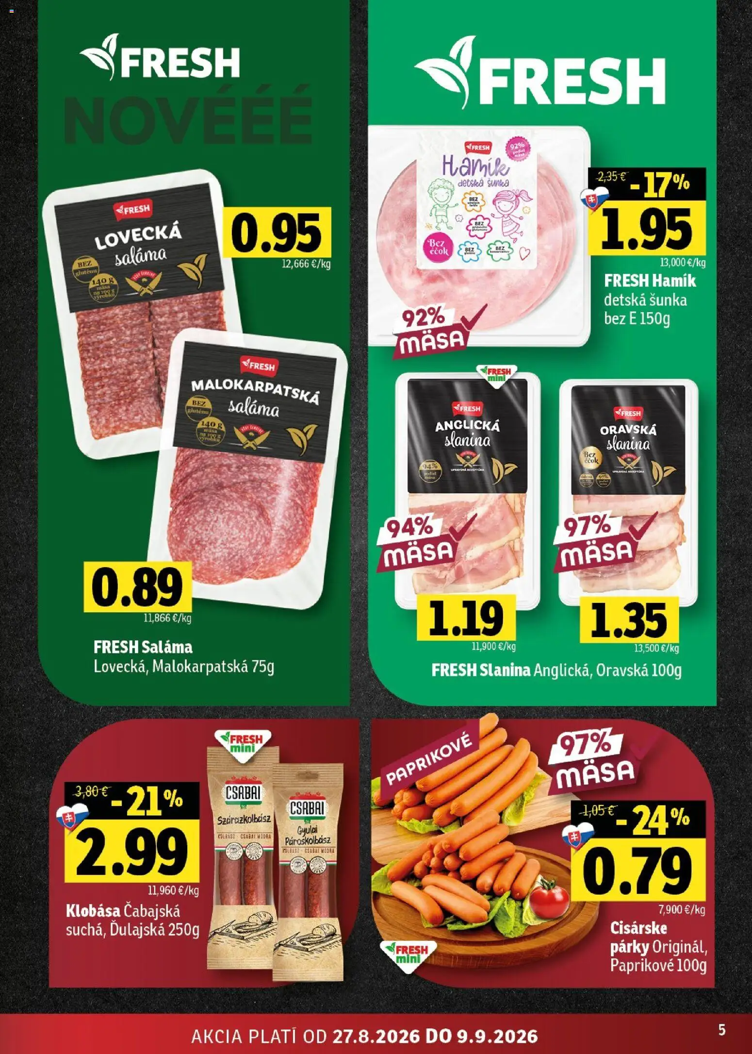 Nové Fresh akcie – leták je platný od 27.08.2026 | Strana: 5 | Produkty: Saláma, Šunka, Klobása, Párky