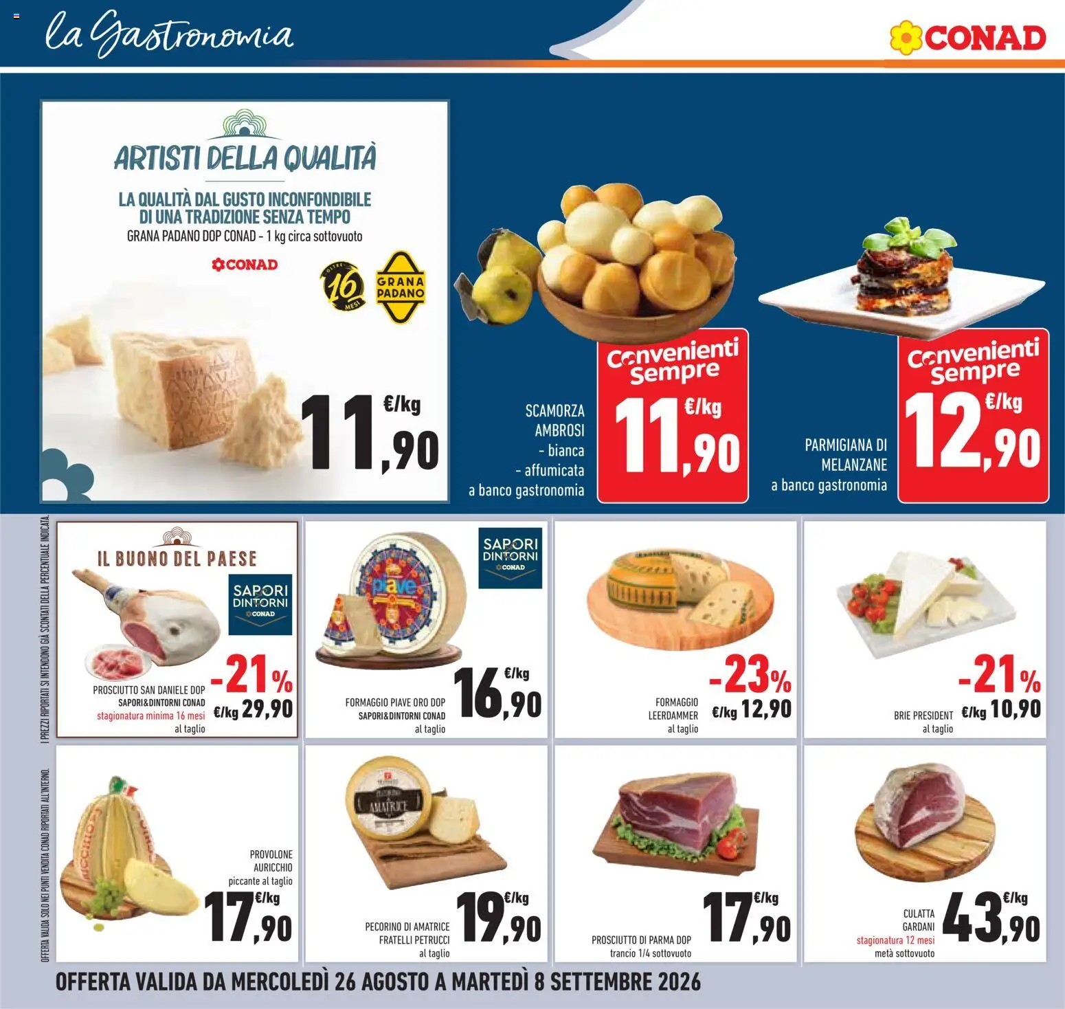 Volantino Conad del 26/08/2026 | Pagina: 8 | Prodotti: Taglio, Prosciutto, Grana Padano, Melanzane