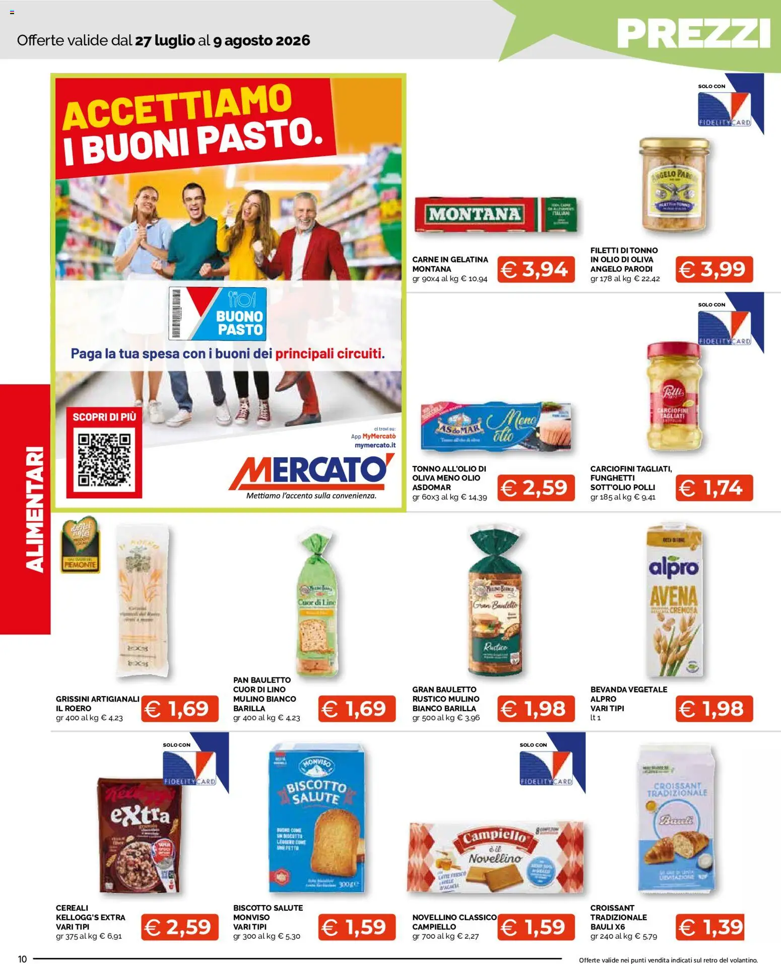 Volantino Mercatò del 27/07/2026 | Pagina: 10 | Prodotti: Cereali, Tonno, Grissini, Olio di Oliva
