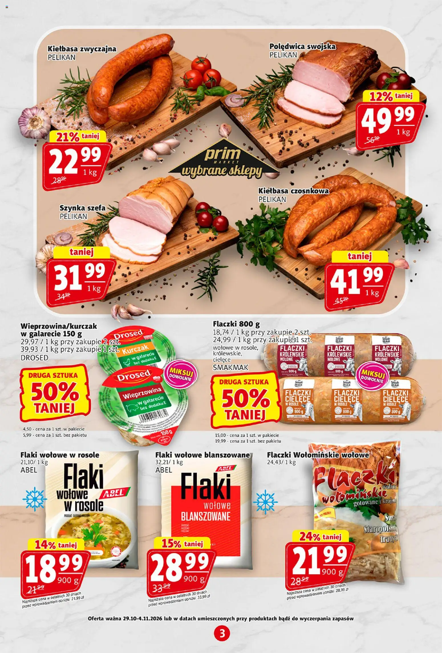 Prim Market gazetka od 29.10.2026 | Strona: 3 | Produkty: Kiełbasa, Kurczak, Szynka, Flaki
