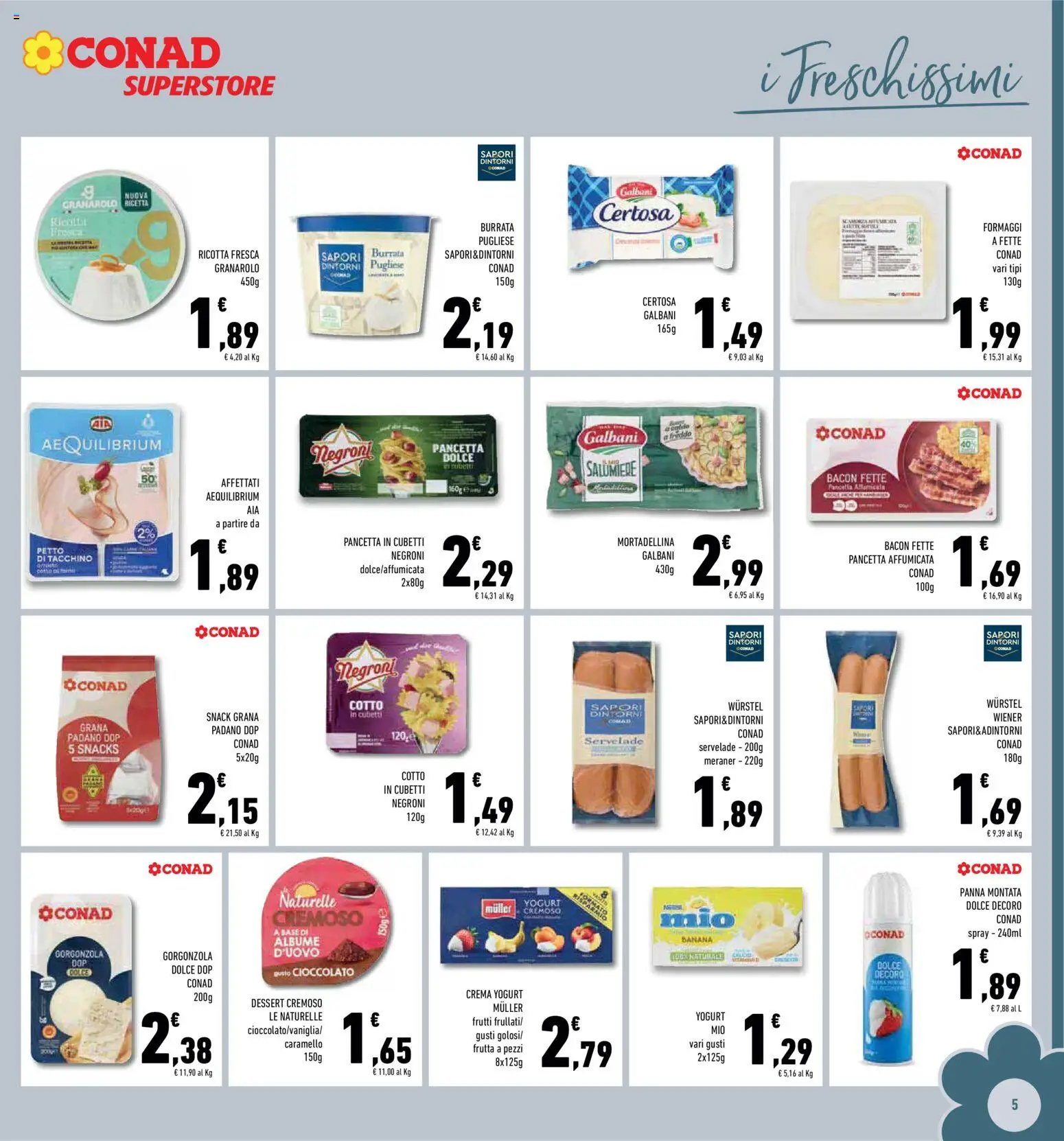 Volantino Conad del 06.05.2026 | Pagina: 5 | Prodotti: Yogurt, Cioccolato, Frutta, Wurstel