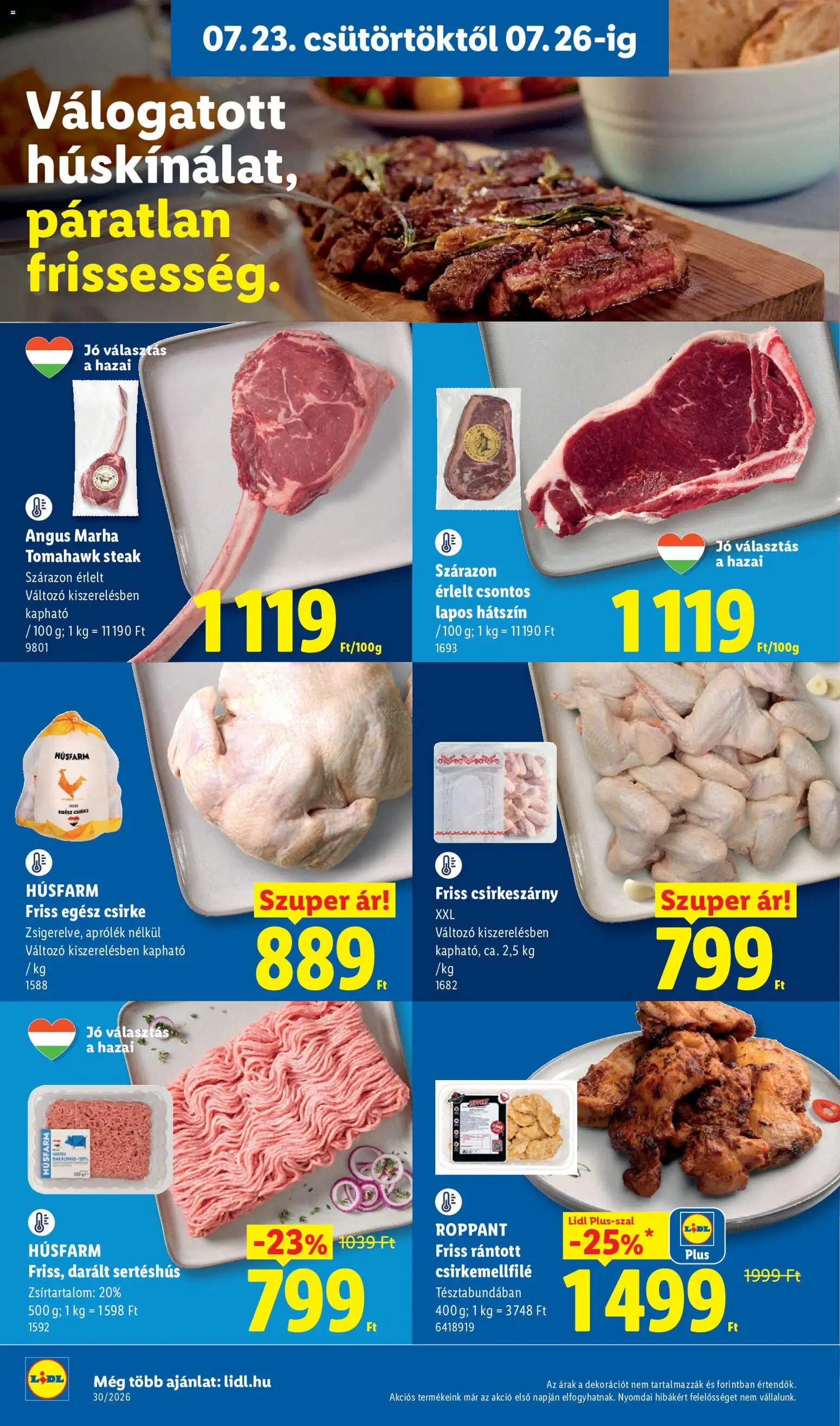 Lidl akciós ujság - amely érvényes a következő dátumtól: 2026.07.23. | Oldal: 8 | Termékek: Egész csirke, Darált sertéshús, Sertéshús