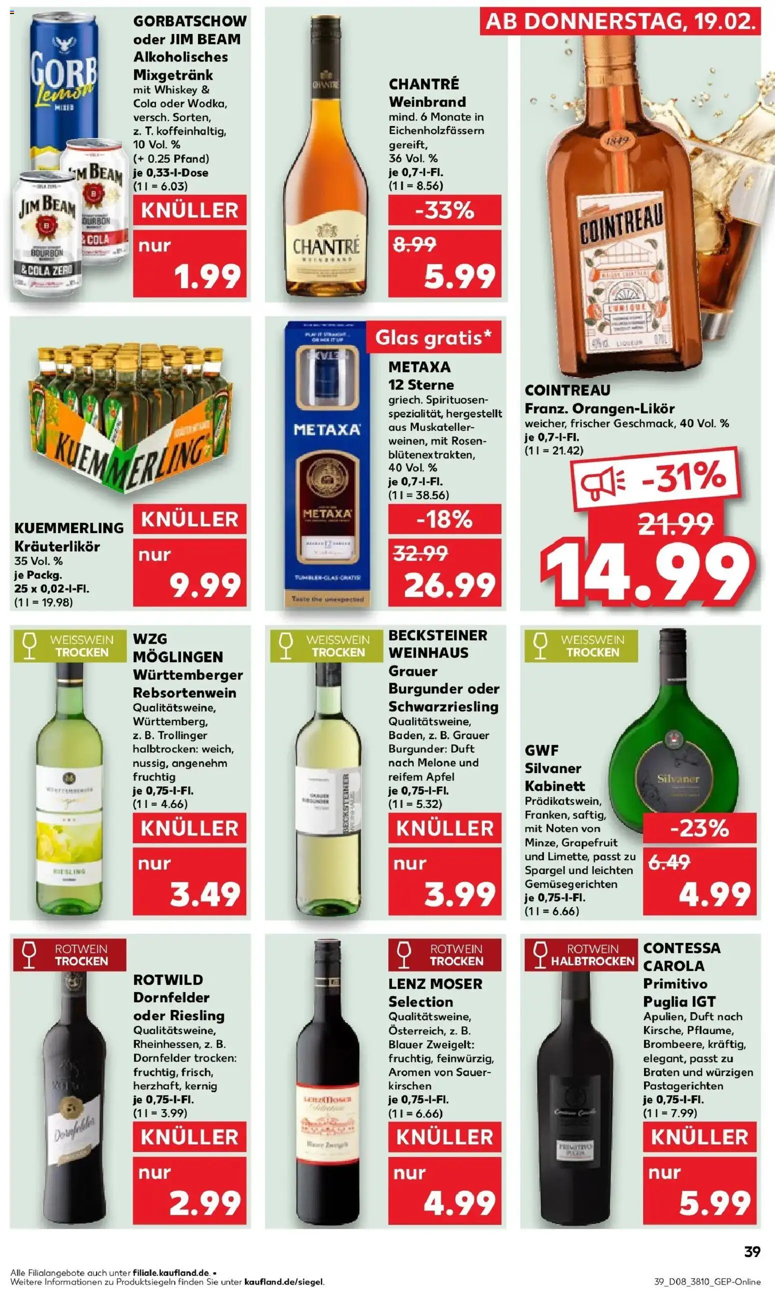 Kaufland prospekt Dresden	 – gültig ab 22.02.2026 | Seite: 39 | Produkte: Weißwein, Duft, Metaxa, Whiskey