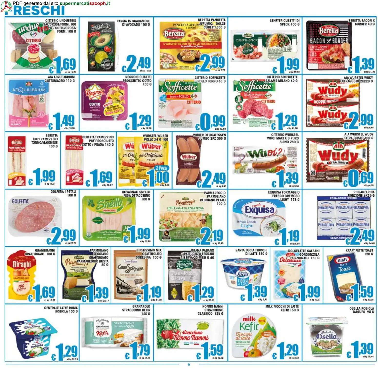 Volantino Sacoph del 17.04.2026 | Pagina: 6 | Prodotti: Wurstel, Gorgonzola, Robiola, Vaschette