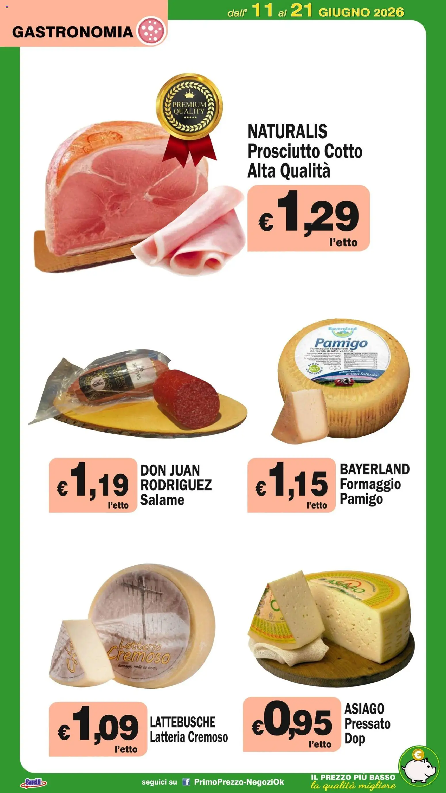 Volantino Primo Prezzo del 11.06.2026 | Pagina: 40 | Prodotti: Salame, Latte, Formaggio, Prosciutto