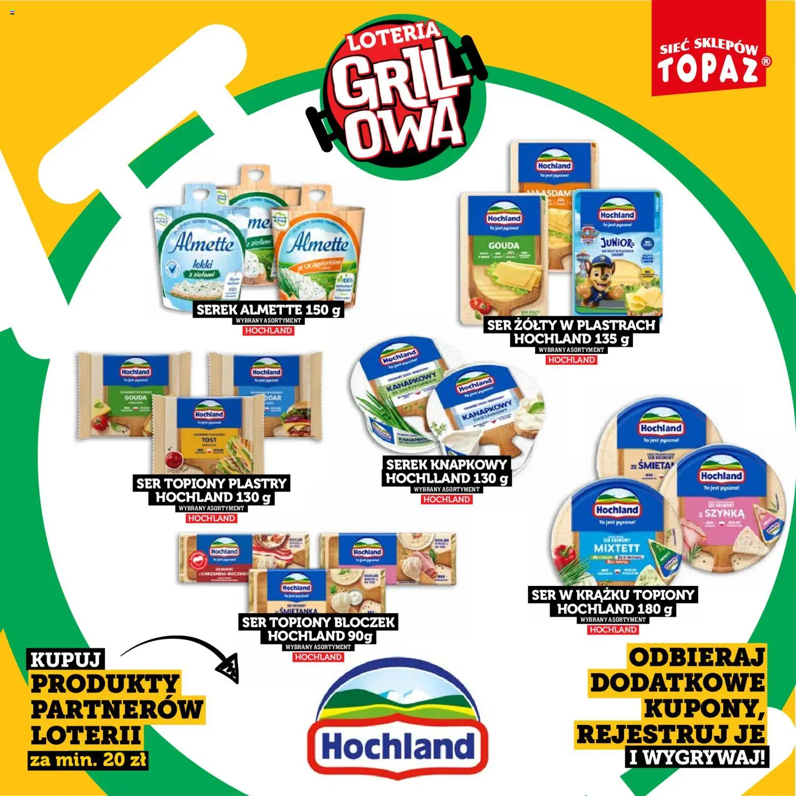 Topaz gazetka - Kupuj, Grilluj I Wygrywaj od 20.04.2026 | Strona: 23 | Produkty: Ser topiony, Serek, Grill, Szynka