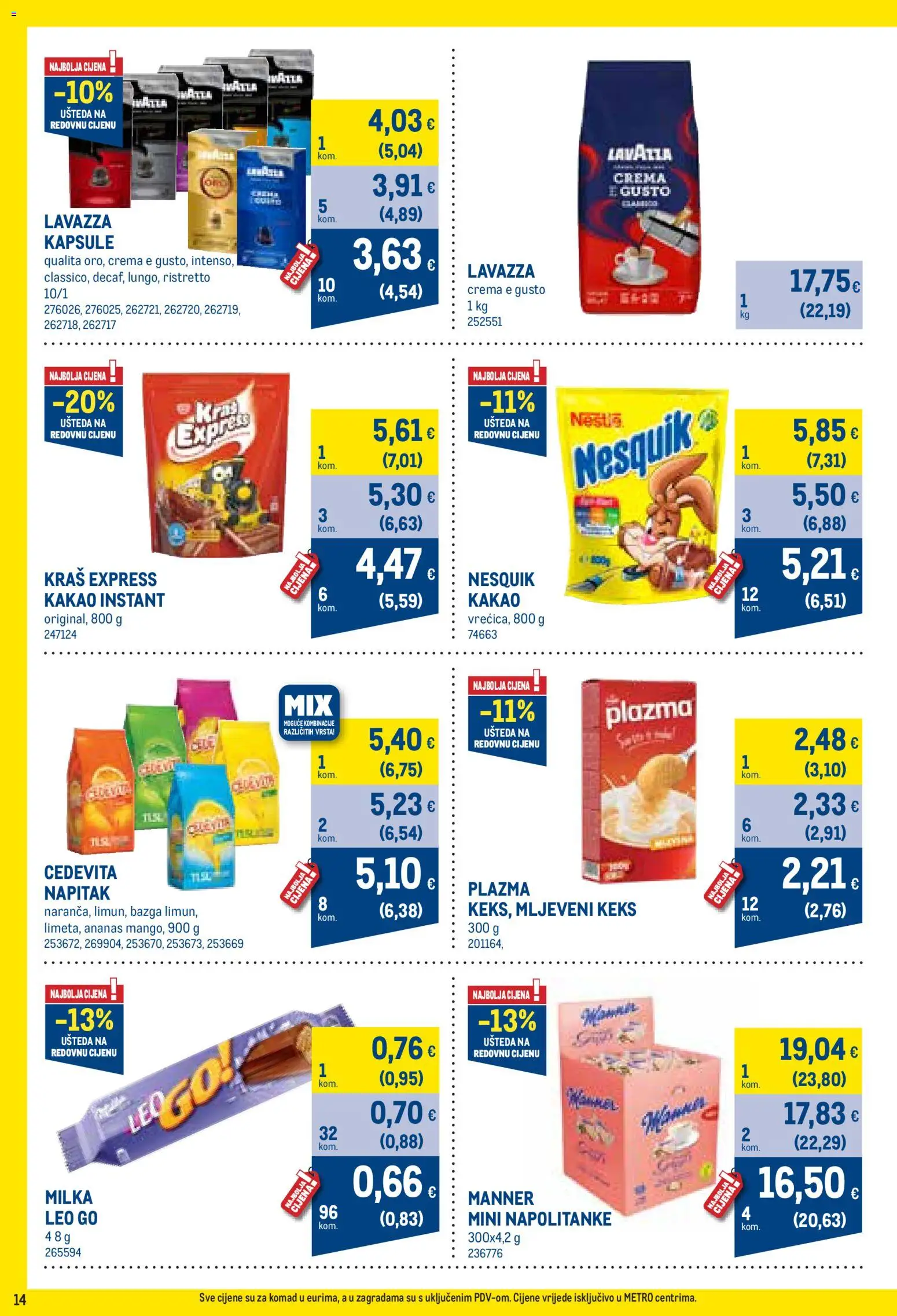 Metro katalog | vrijedi od 03.08.2026 | Stranica: 14 | Proizvodi: Ananas, Keks, Milka, Bazga