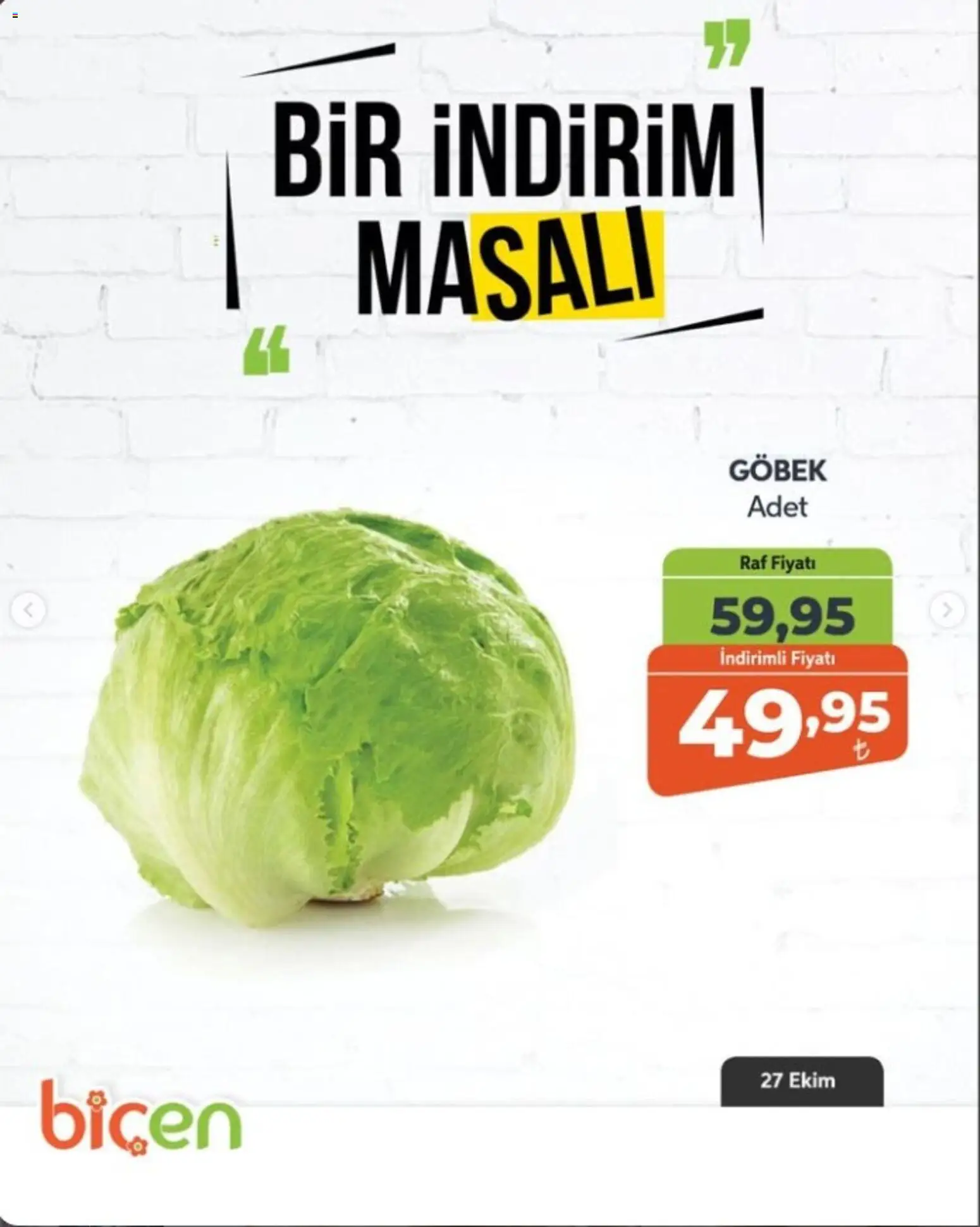 Biçen Market - Bir İndirim MaSalı - sebze - 27 Ekim 2026 tarihinden itibaren geçerlidir | Sayfa: 14 | Ürünler: Raf