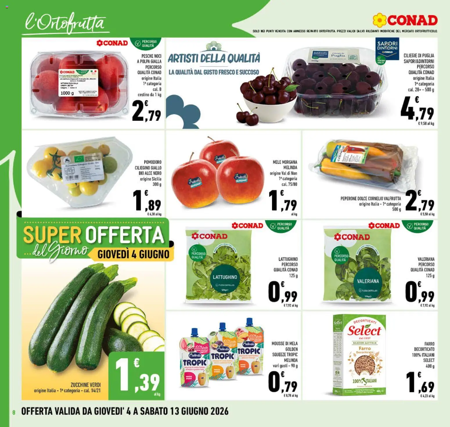 Volantino Conad del 04.06.2026 | Pagina: 8 | Prodotti: Valeriana, Zucchine, Cestino, Farro