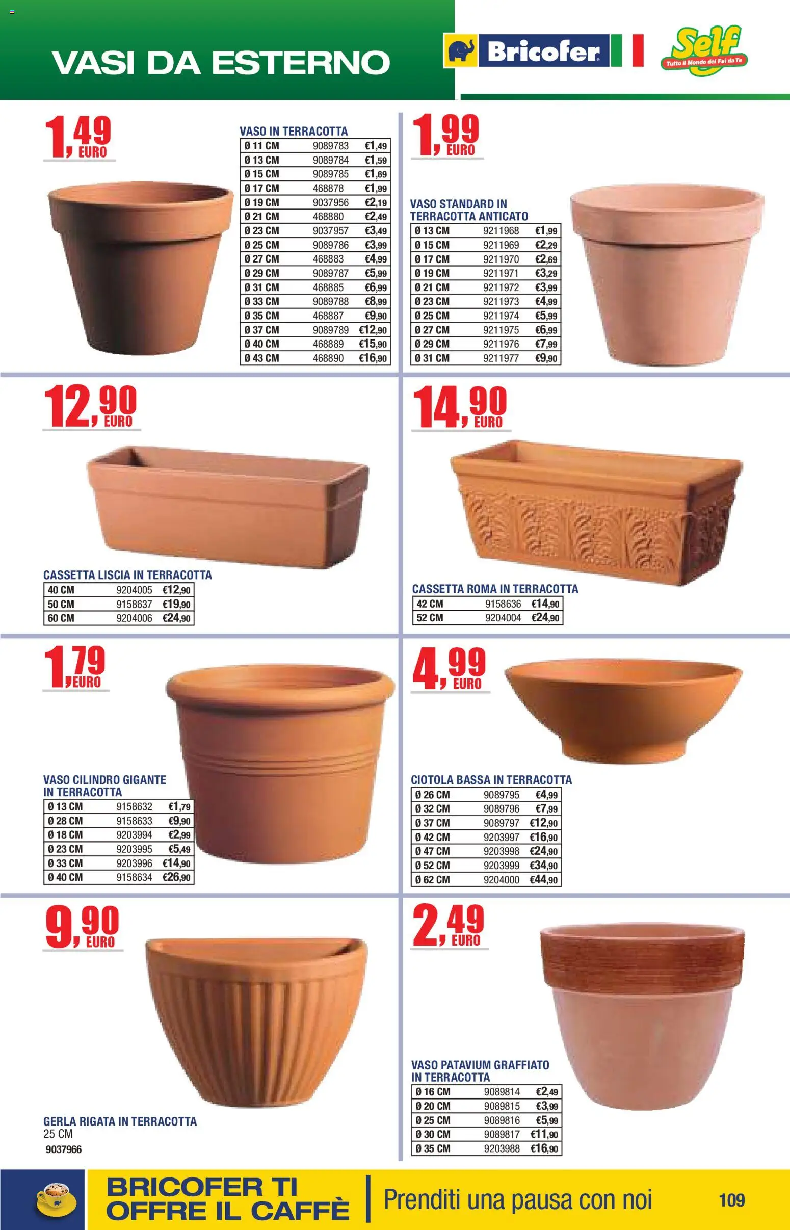 Volantino Bricofer del 14.04.2026 | Pagina: 109 | Prodotti: Tè, Ciotola, Vaso