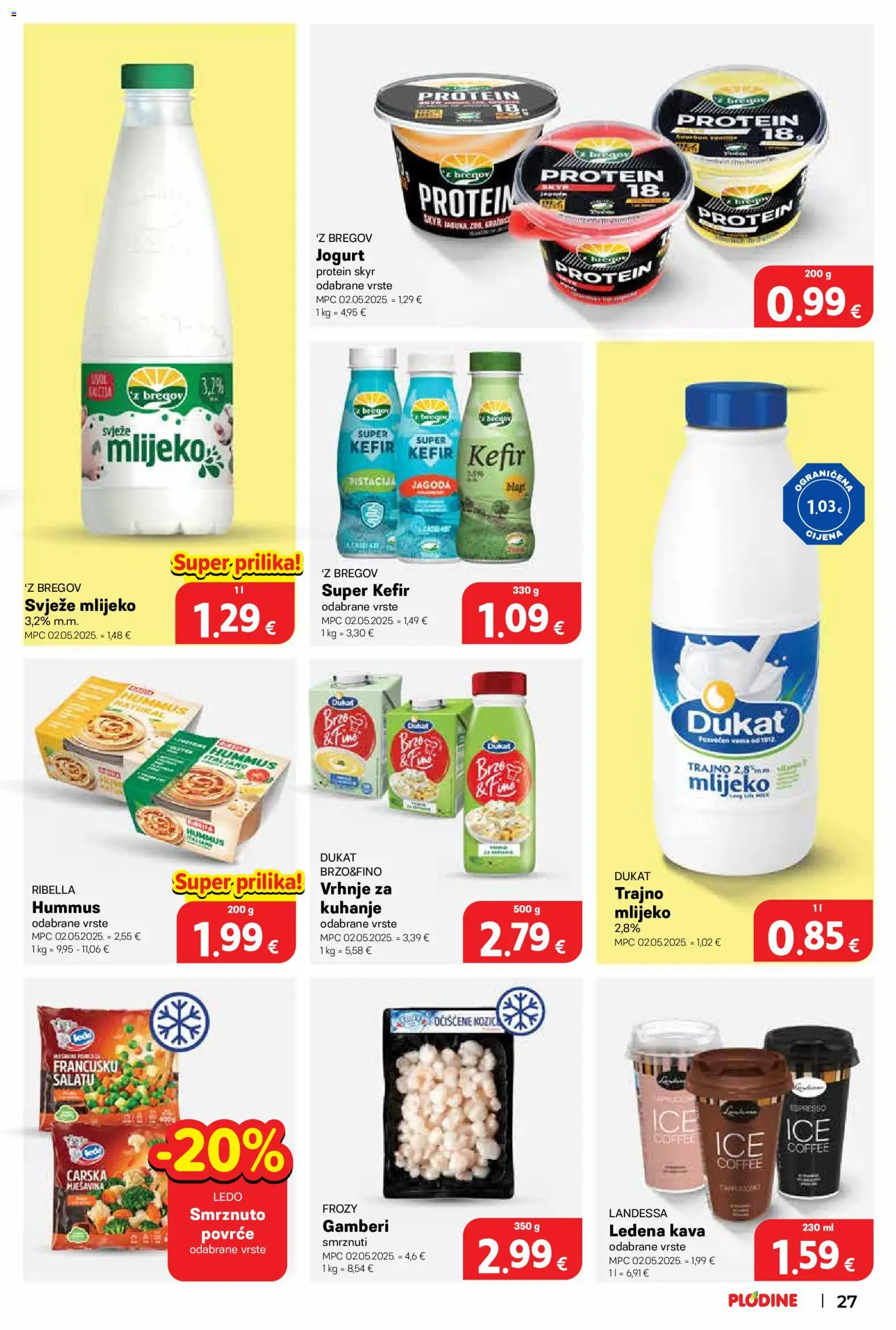 Plodine katalog | vrijedi od 02.09.2026 | Stranica: 27 | Proizvodi: Vrhnje za kuhanje, Kava, Ledena kava, Skyr