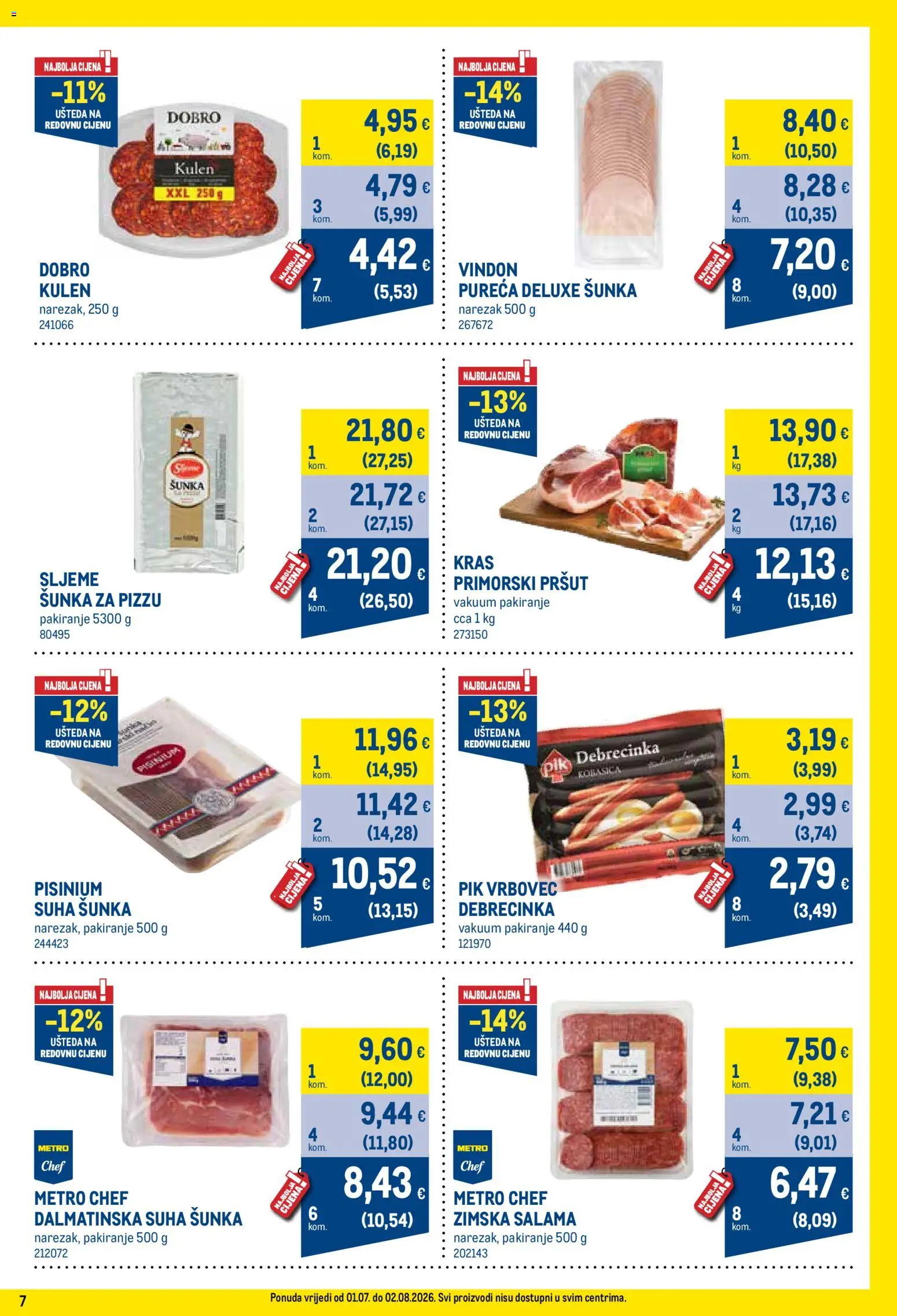 Metro katalog | vrijedi od 01.07.2026 | Stranica: 7 | Proizvodi: Šunka, Pršut, Narezak, Kulen