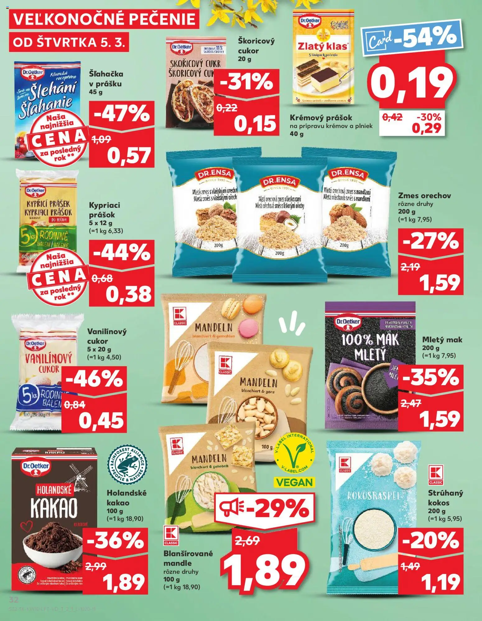 Kaufland SK akciós ujság - amely érvényes a következő dátumtól: 2026.03.05. | Oldal: 32 | Termékek: Kakaó, Vegán, Mák, Cukor