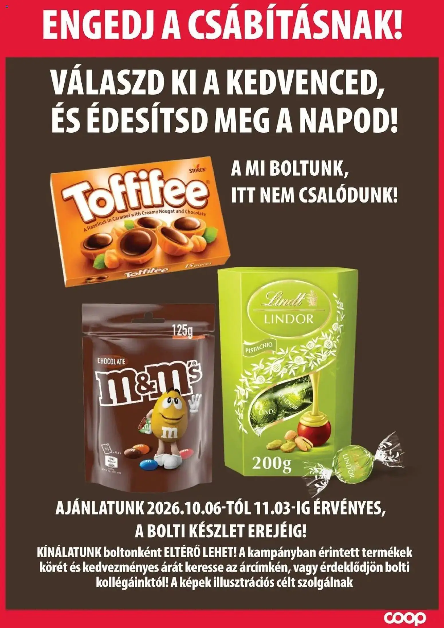 COOP Szolnok akciós újság Szákszend - 2026.10.22. -tól/töl > akció, lapozható szórólap 🛍️ | Oldal: 6 | Termékek: M&M’s, Lindor, Lindt, Toffifee