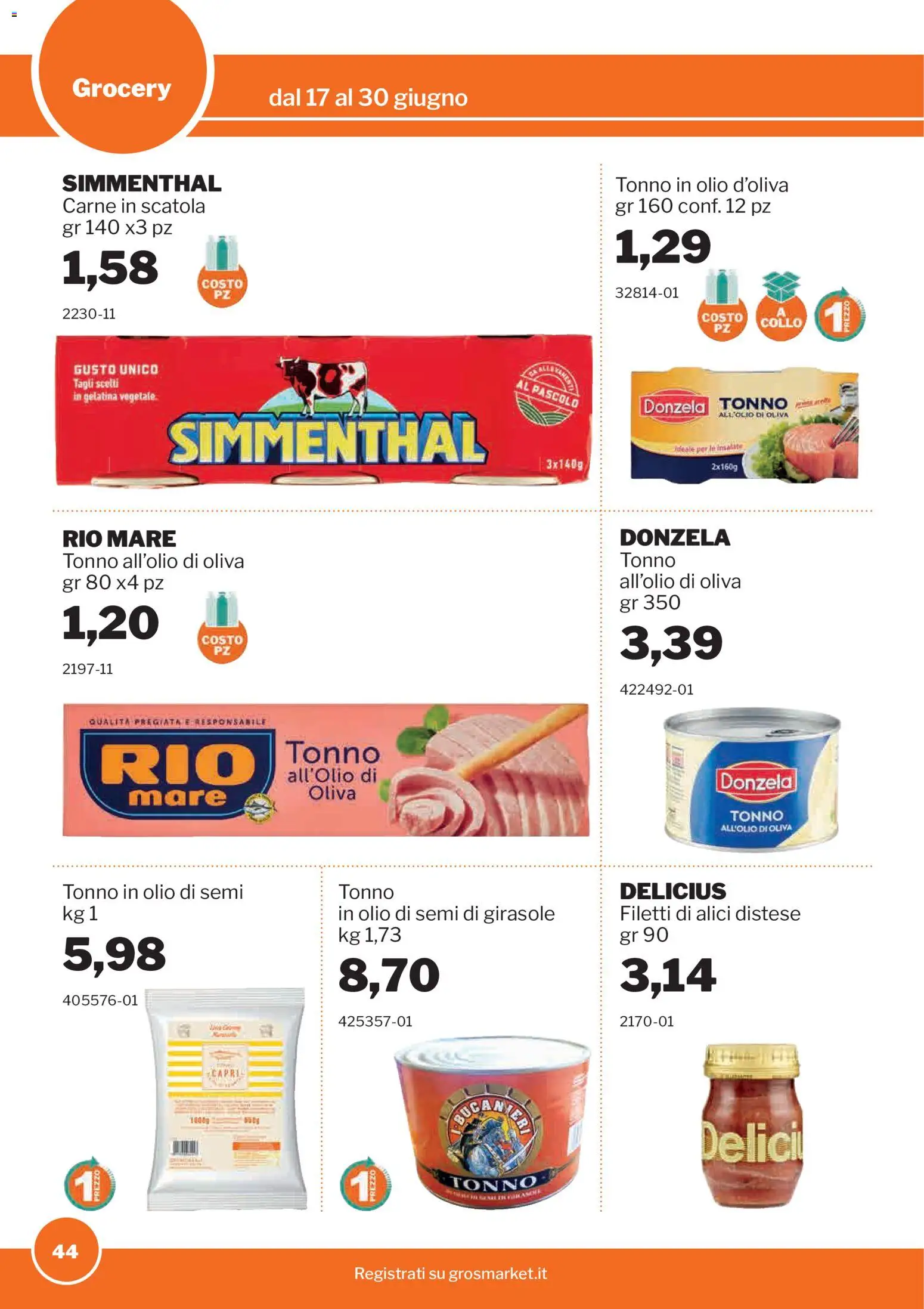 Volantino Sogegross del 17.06.2026 | Pagina: 44 | Prodotti: Olio, Olio di semi di girasole, Alici, Scatola