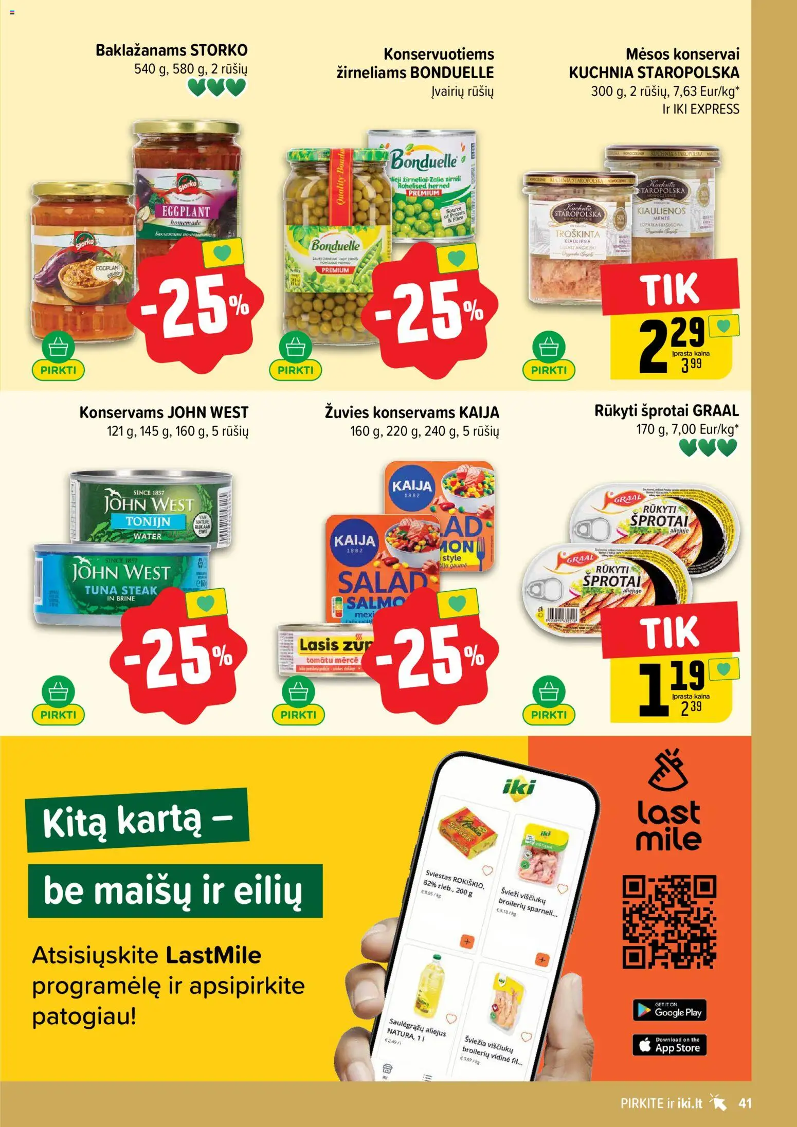 IKI akcijos nuo 25.05.2026 | Puslapis: 41 | Prekių: Sviestas, Aliejus, Konservai, Kiauliena