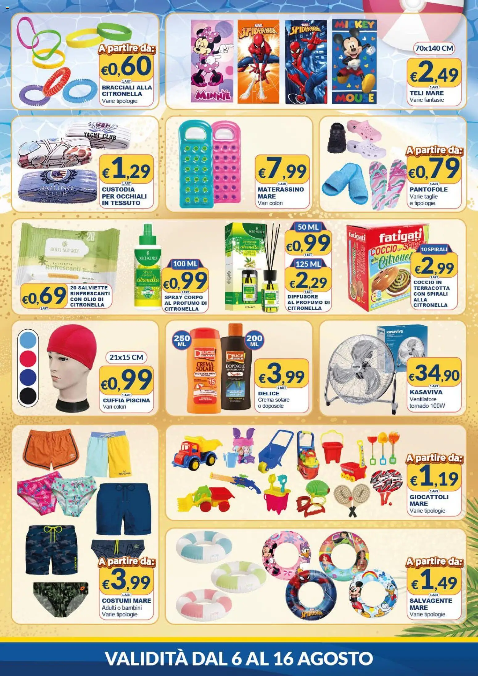 Volantino Mister Risparmio del 06/08/2026 | Pagina: 6 | Prodotti: Giocattoli, Citronella, Piscina, Dolci