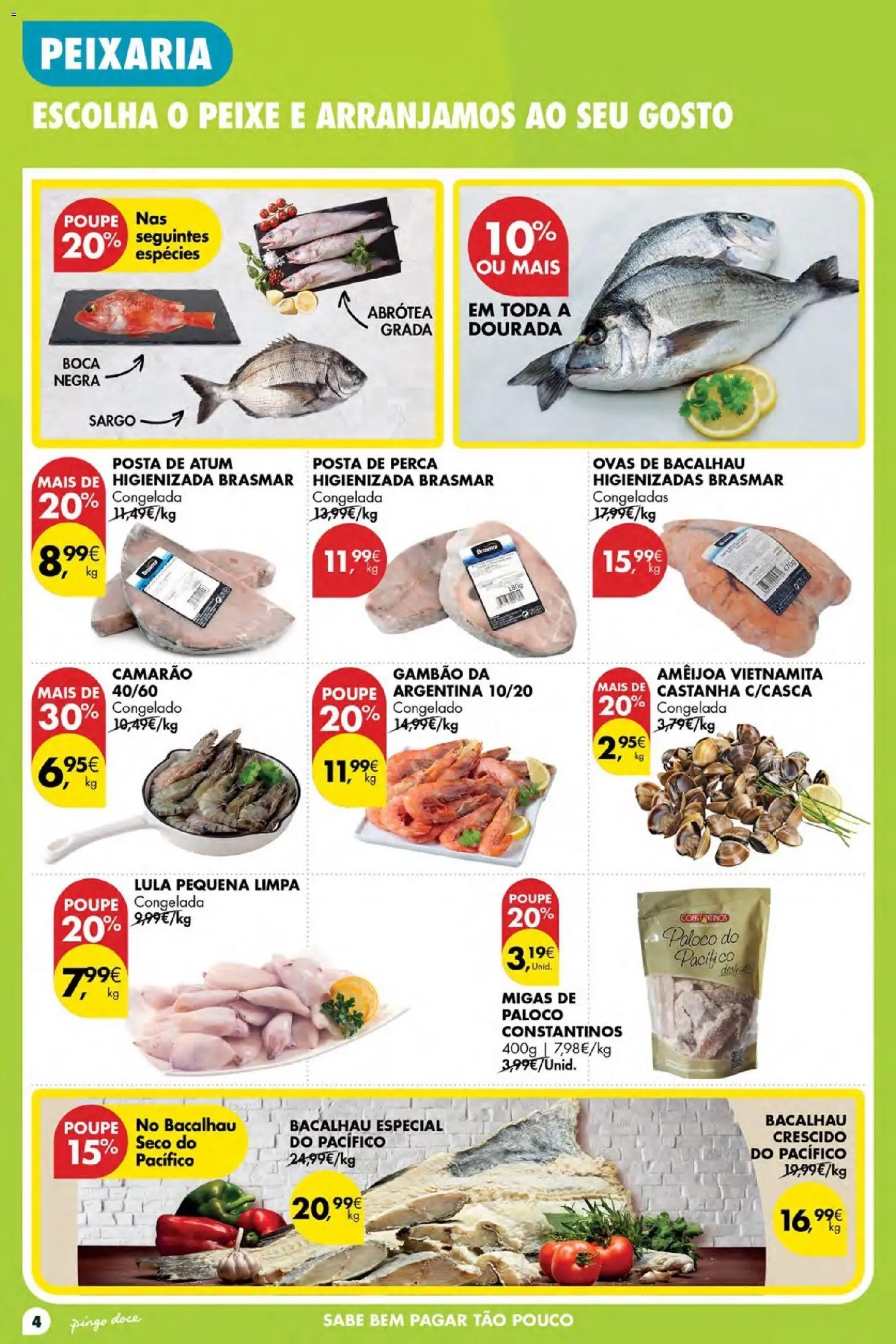 Pingo Doce folheto Poupe Esta Semana Açores │ válido de 22/10/2026 | Página: 4 | Produtos: Atum, Bacalhau, Perca, Camarão