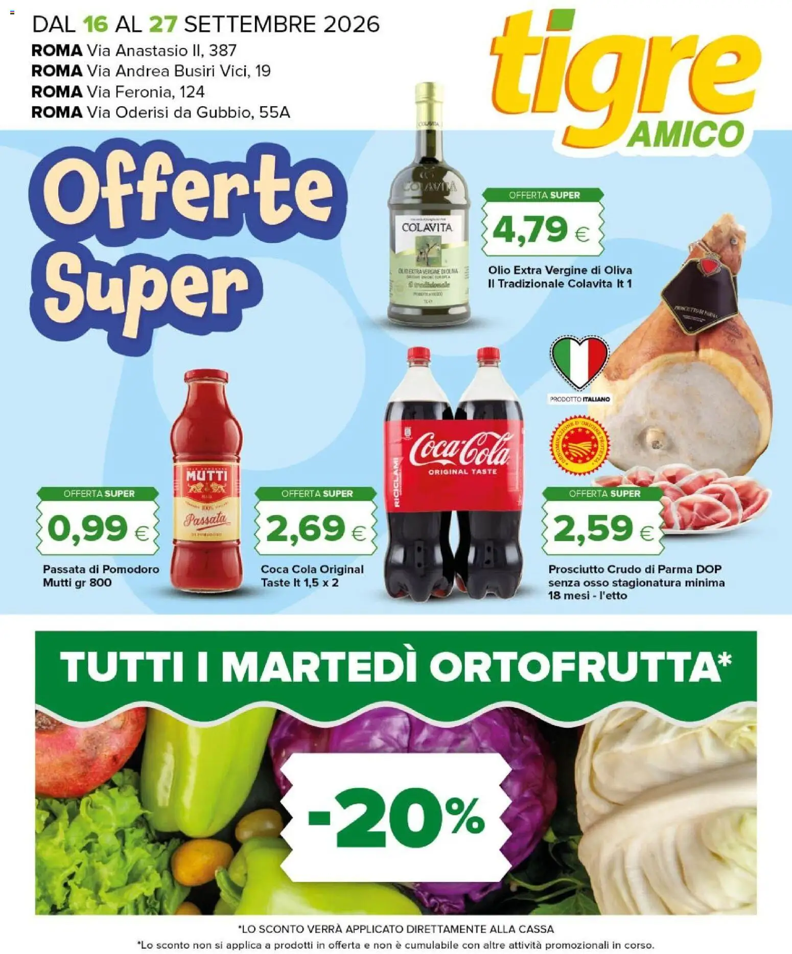 Volantino Tigre del 16/09/2026 | Pagina: 1 | Prodotti: Pomodoro, Olio, Prosciutto, Passata di pomodoro