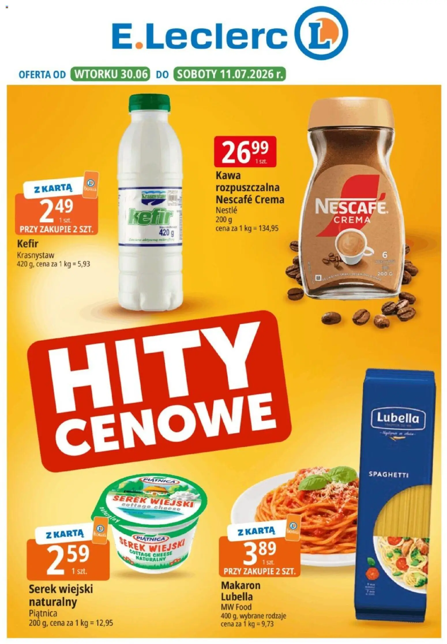 E.Leclerc gazetka - Hity cenowe od 30.06.2026 | Strona: 1 | Produkty: Karta, Serek, Nescafe, Serek wiejski