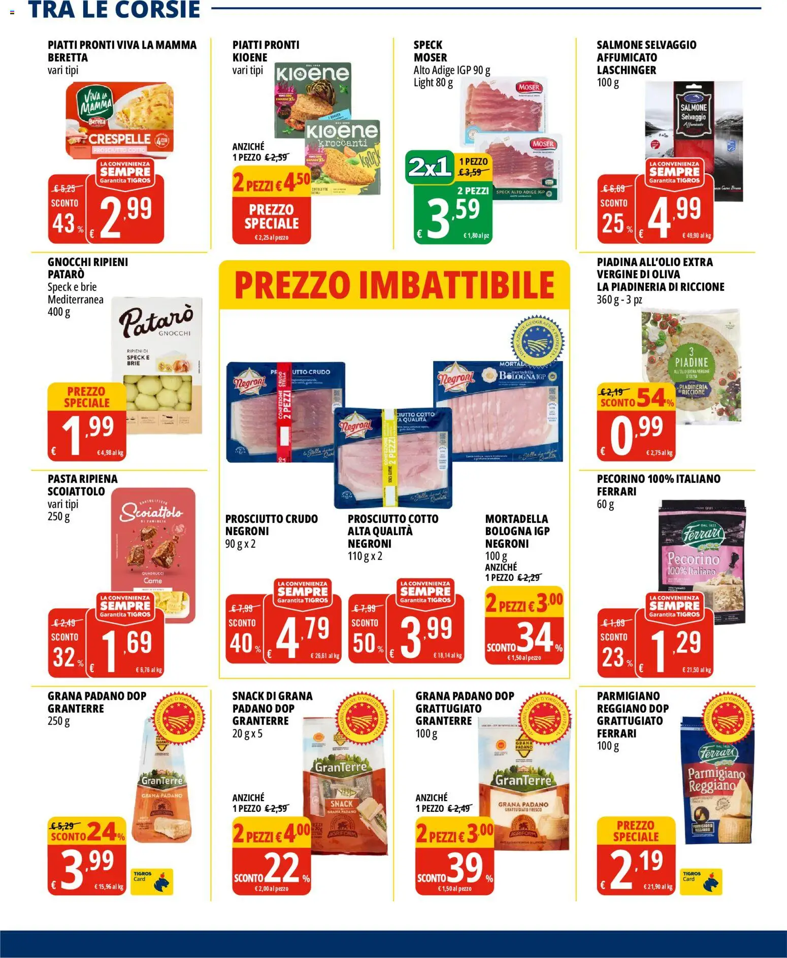 Volantino Tigros del 02/09/2026 | Pagina: 14 | Prodotti: Prosciutto Crudo, Prosciutto Cotto, Pasta, Pecorino
