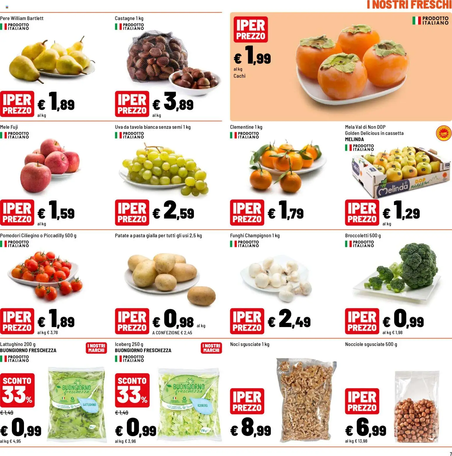 Volantino Iper del 12/10/2026 | Pagina: 7 | Prodotti: Pere, Funghi, Nocciole, Uva