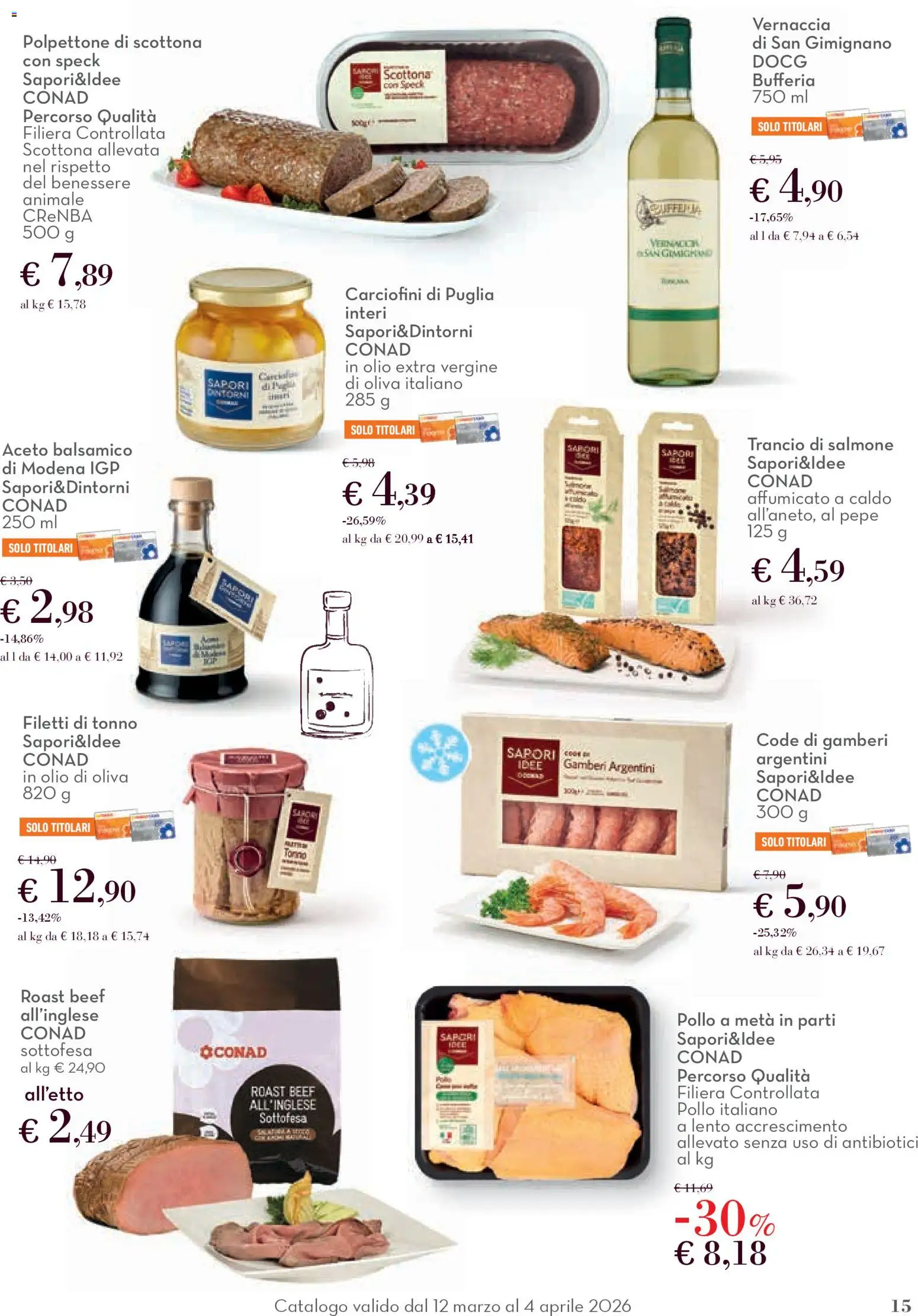Volantino Conad del 12.03.2026 | Pagina: 15 | Prodotti: Speck, Pollo, Aceto, Olio extra vergine