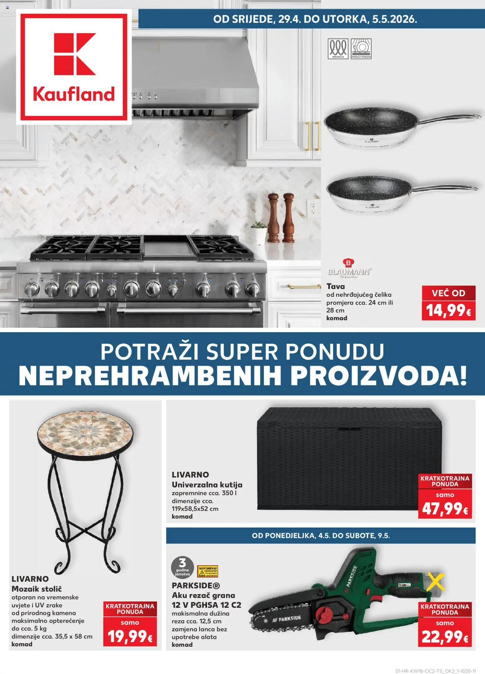 Kaufland katalog | vrijedi od 29.04.2026 | Stranica: 1 | Proizvodi: Stolić, Kutija, Pan, Rezač
