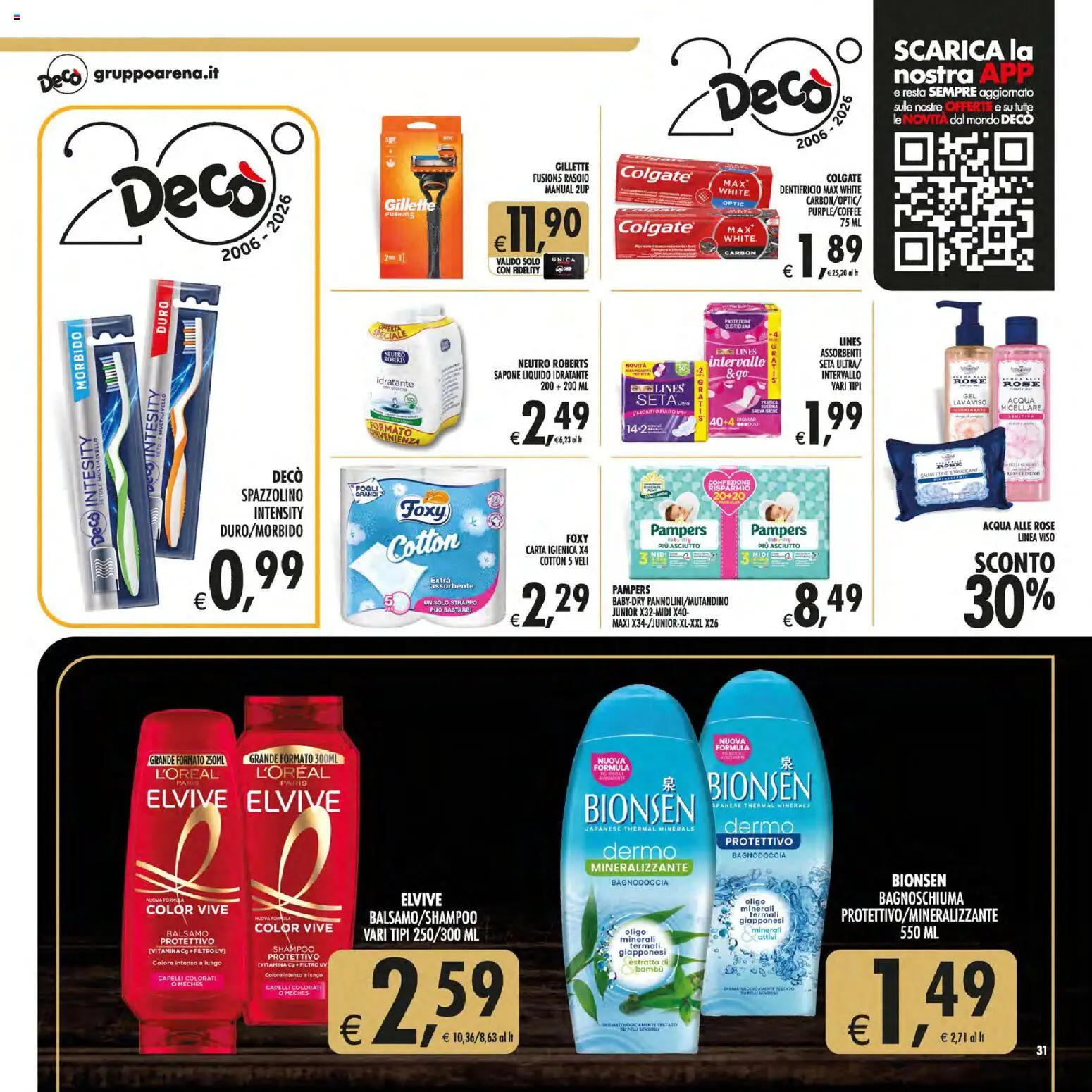 Volantino Decò del 30/06/2026 | Pagina: 31 | Prodotti: Sapone, Bagnoschiuma, Spazzolino, Acqua