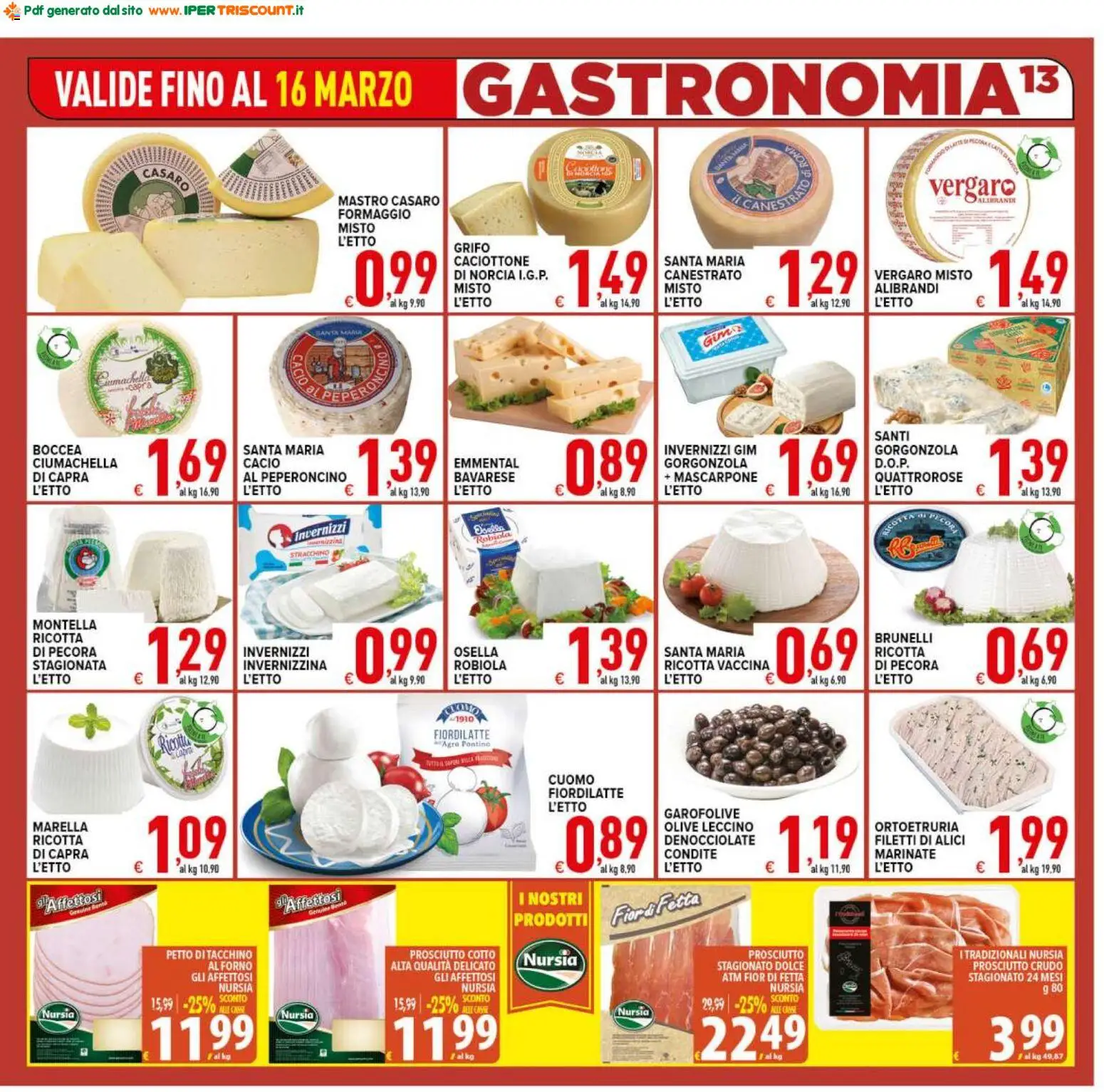 Volantino Ipertriscount del 06.03.2026 | Pagina: 13 | Prodotti: Formaggio, Forno, Mascarpone, Gorgonzola