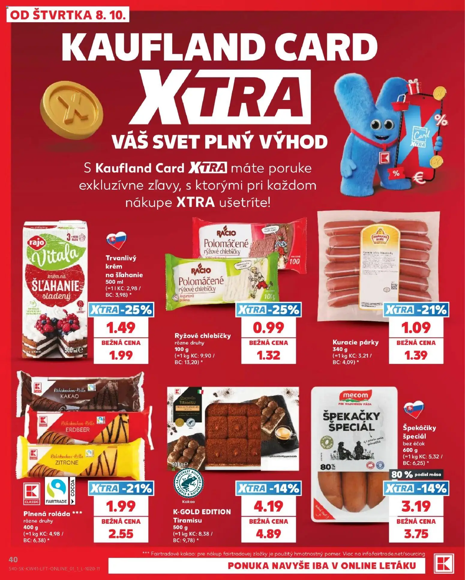 Nové Kaufland akcie – leták je platný od 08.10.2026 | Strana: 40 | Produkty: Ryžové chlebíčky, Tiramisu, Krém, Špekáčiky