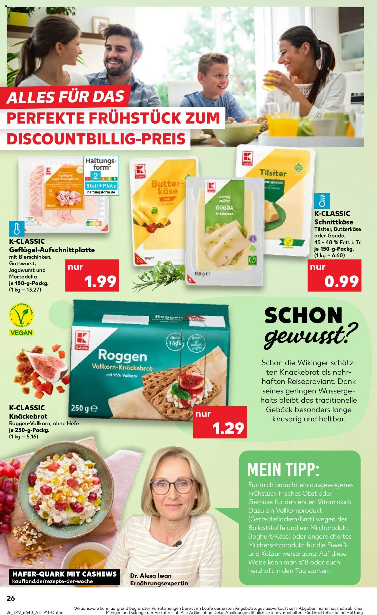 Kaufland Prospekt Stuttgart	 – gültig ab 07.05.2026 | Seite: 26 | Produkte: Butter, Gouda, Gemüse, Obst