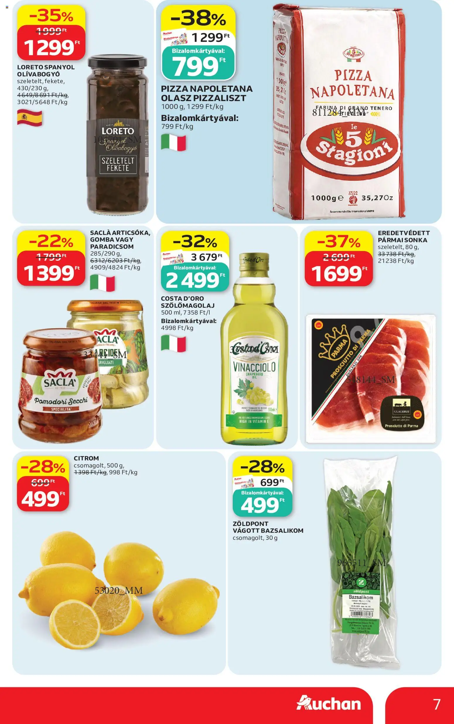 Auchan akciós ujság - amely érvényes a következő dátumtól: 2026.09.10. | Oldal: 7 | Termékek: Szőlőmagolaj, Sonka, Paradicsom, Prosciutto