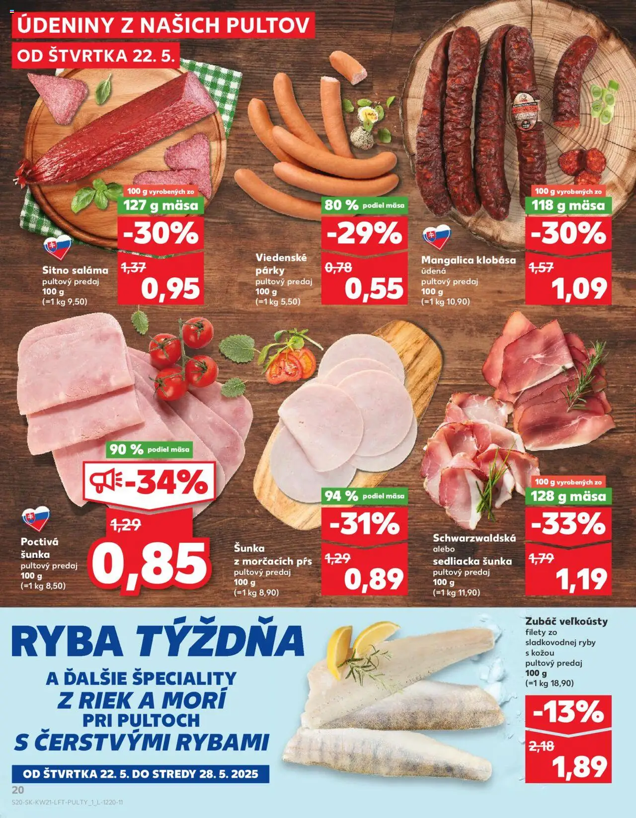 Nové Kaufland akcie – leták je platný od 22.05.2025 | Strana: 20 | Produkty: Šunka, Ryby, Klobása, Ryba