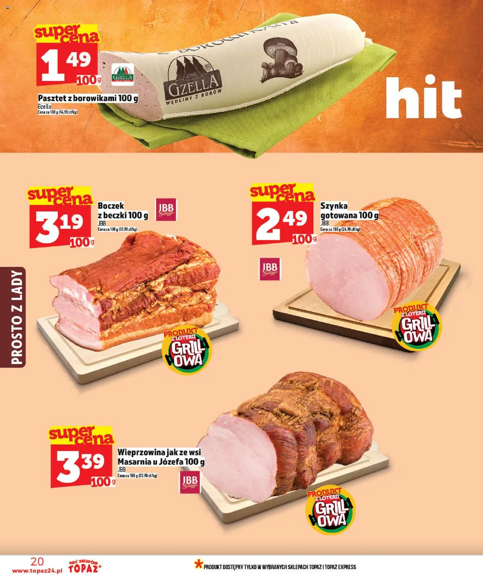 Topaz gazetka - Ceny małe na stałe od 07.05.2026 | Strona: 20 | Produkty: Grill, Szynka, Boczek, Wędliny