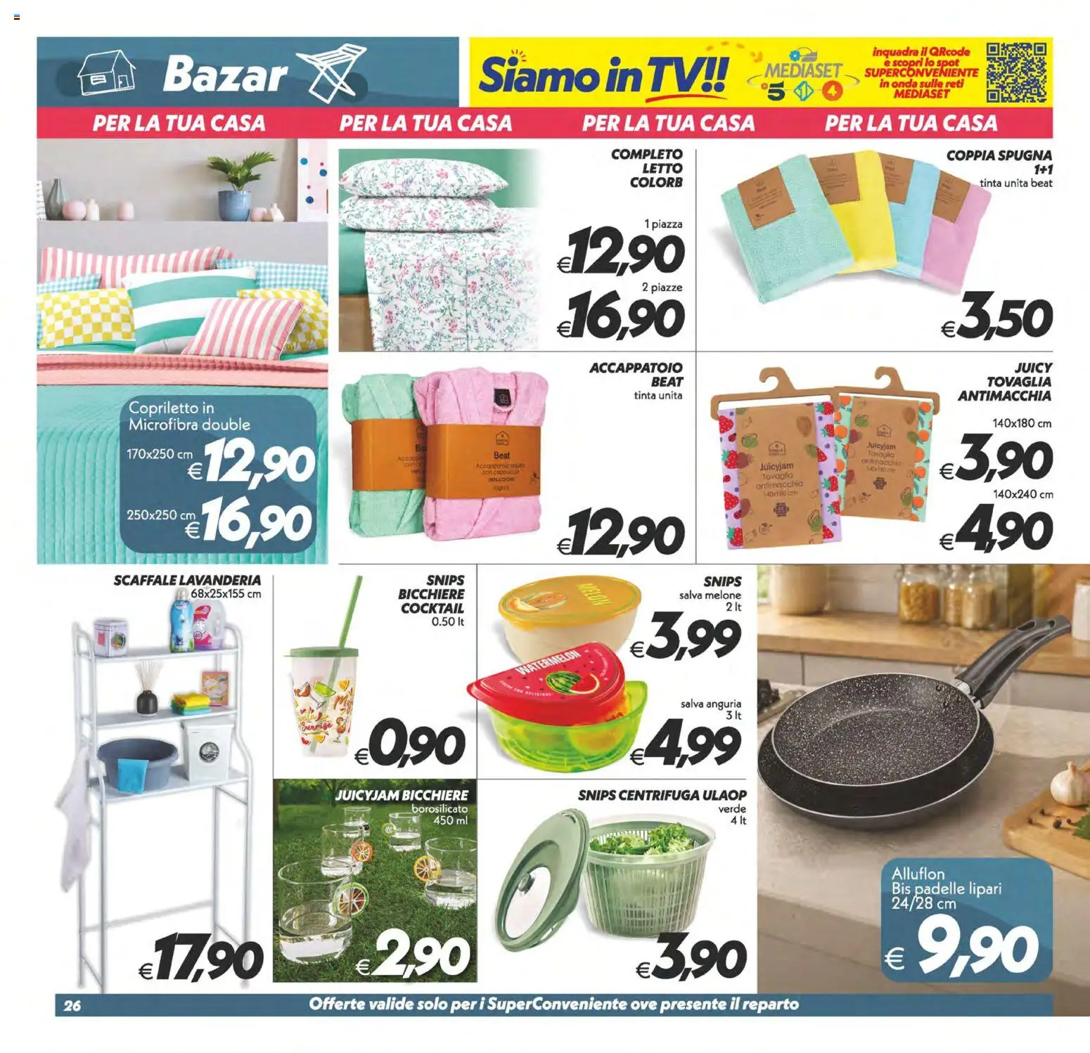 Volantino SuperConveniente del 29.05.2026 | Pagina: 26 | Prodotti: Anguria, Letto, Tovaglia, Copriletto