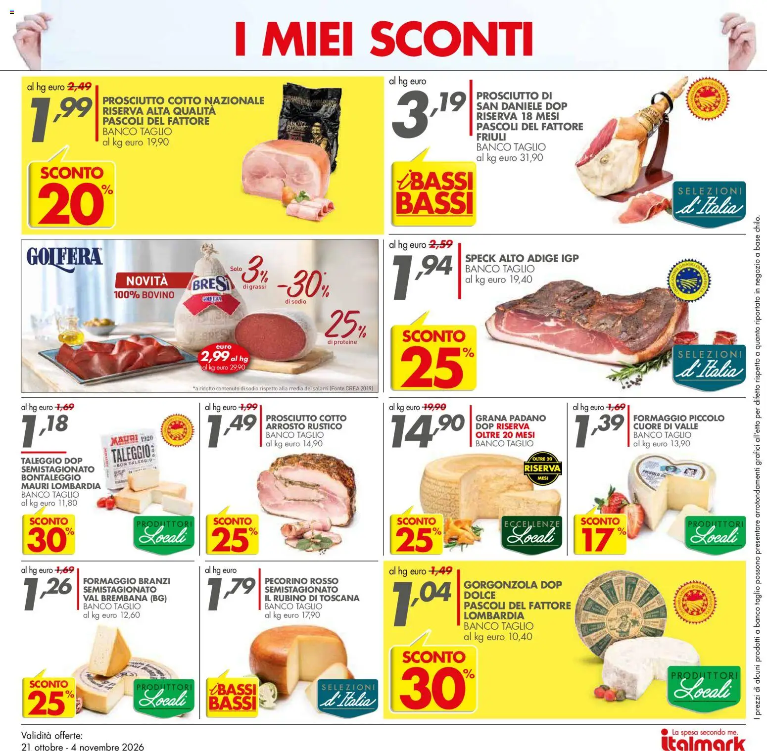 Volantino Italmark del 21/10/2026 | Pagina: 6 | Prodotti: Bovino, Formaggio, Grana Padano, Gorgonzola