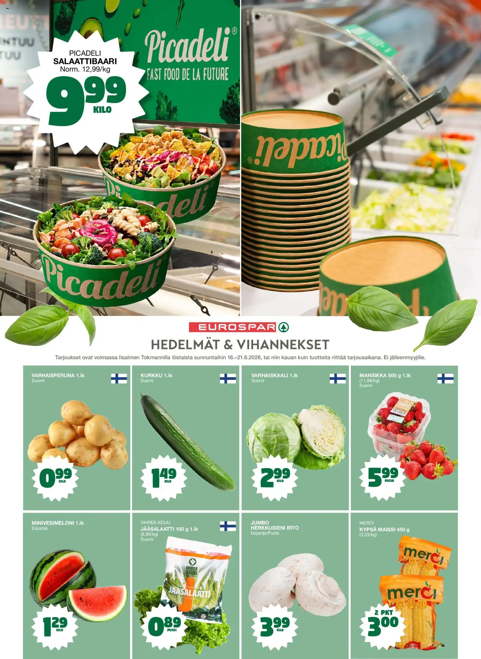 Tokmanni - EUROSPAR avautuu – voimassa 16.06.2026 alkaen | Sivu: 2 | Tuotteet: Maissi, Kurkku
